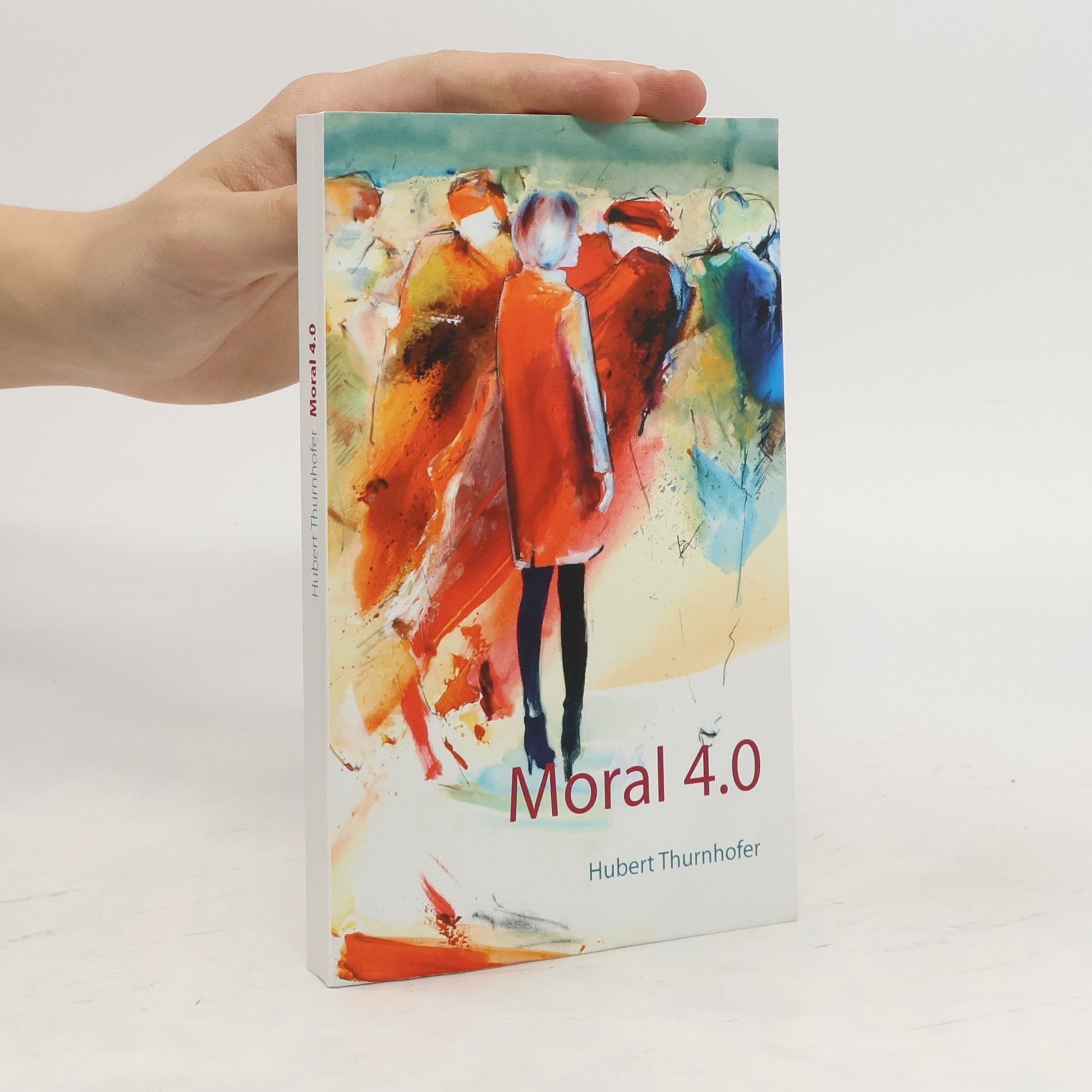 Hubert Thurnhofer Moral 4.0