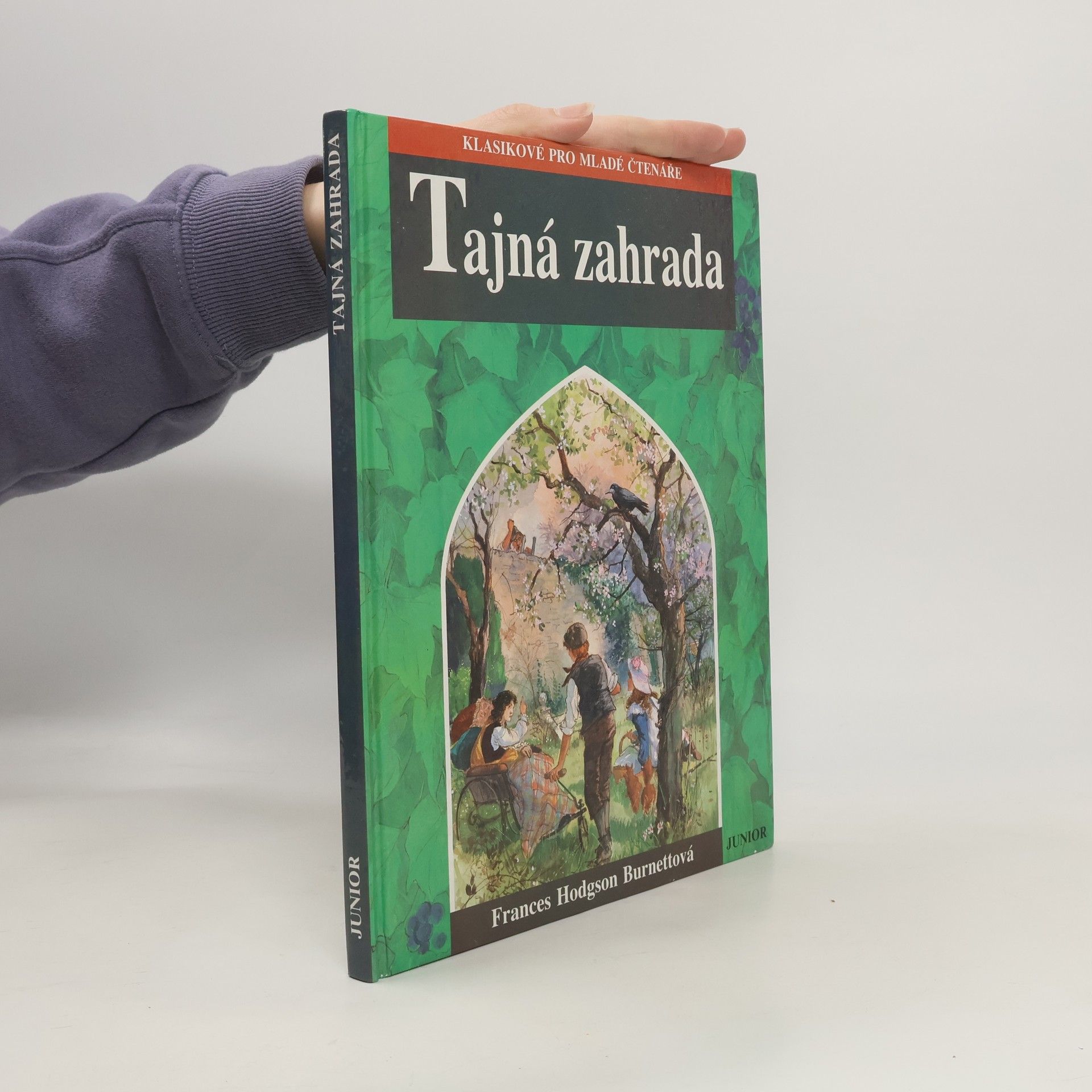 Frances Hodgson Burnett Tajná zahrada (zkrácená verze)
