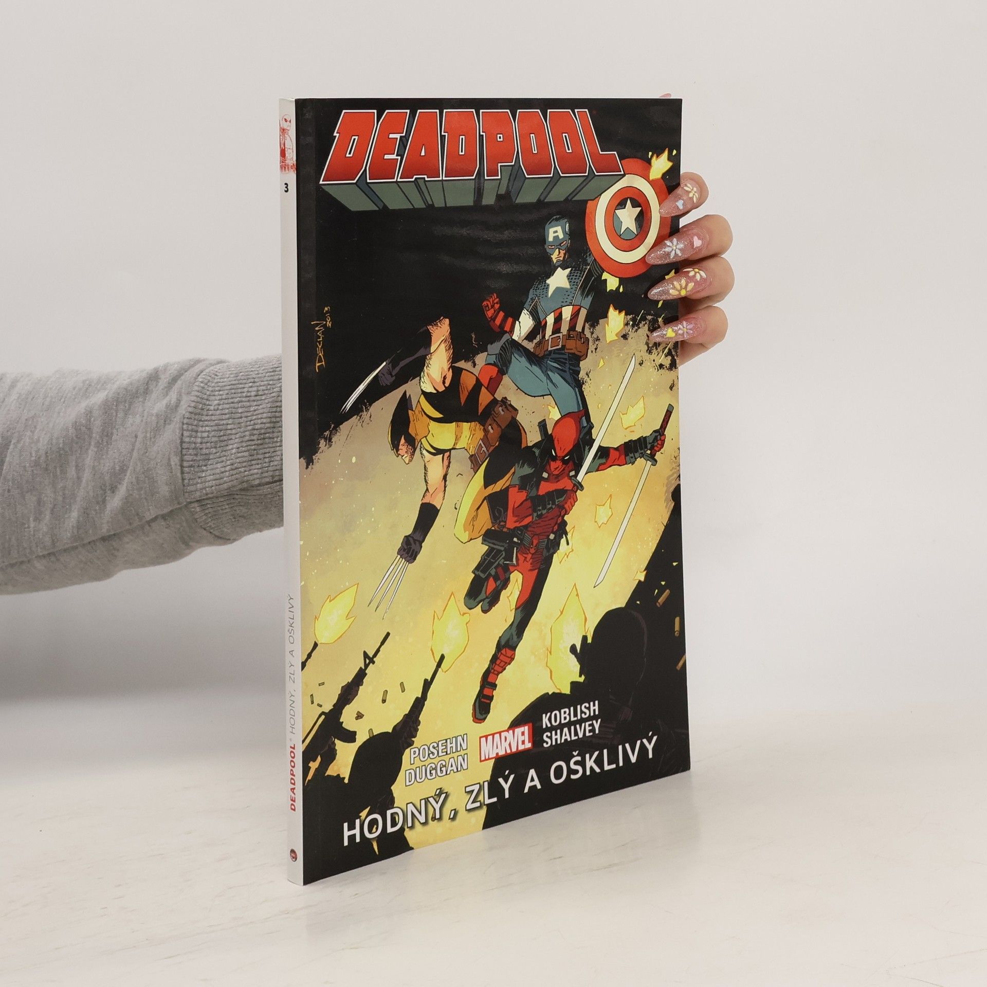 Gerry Duggan Deadpool 3. Hodný, zlý a ošklivý