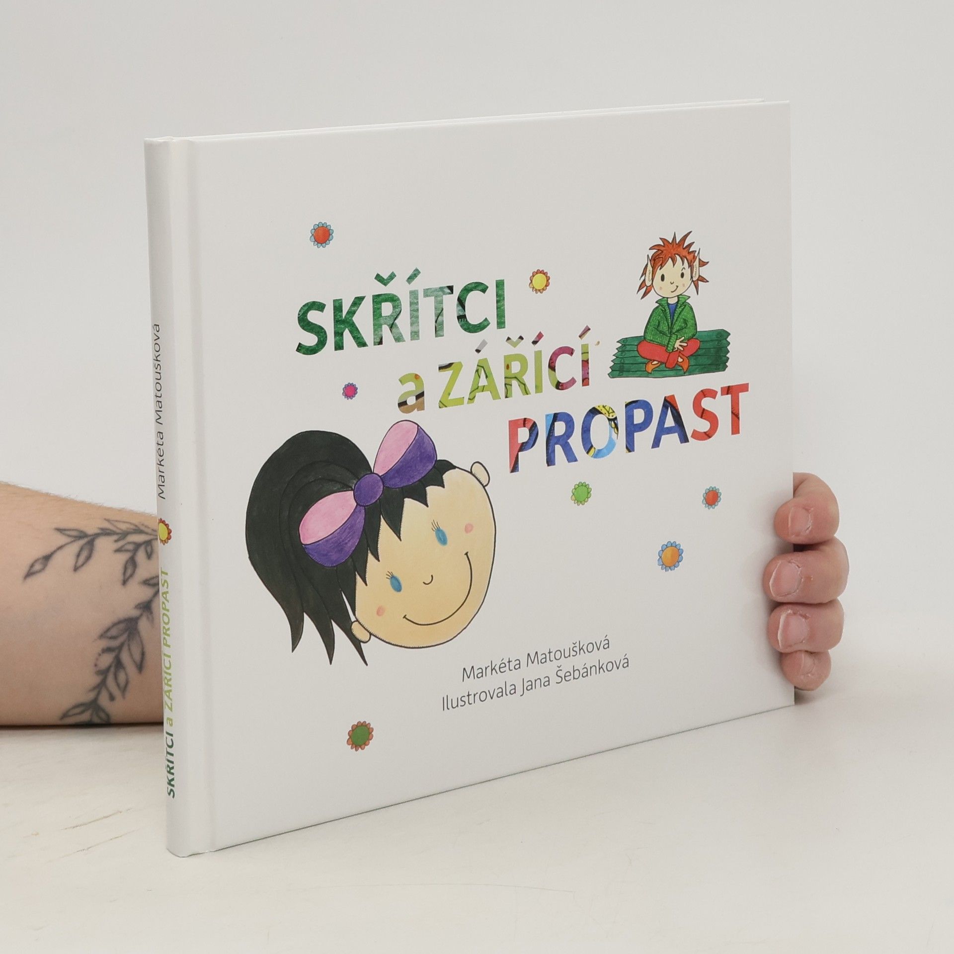 Matoušková Markéta Skřítci a zářící propast