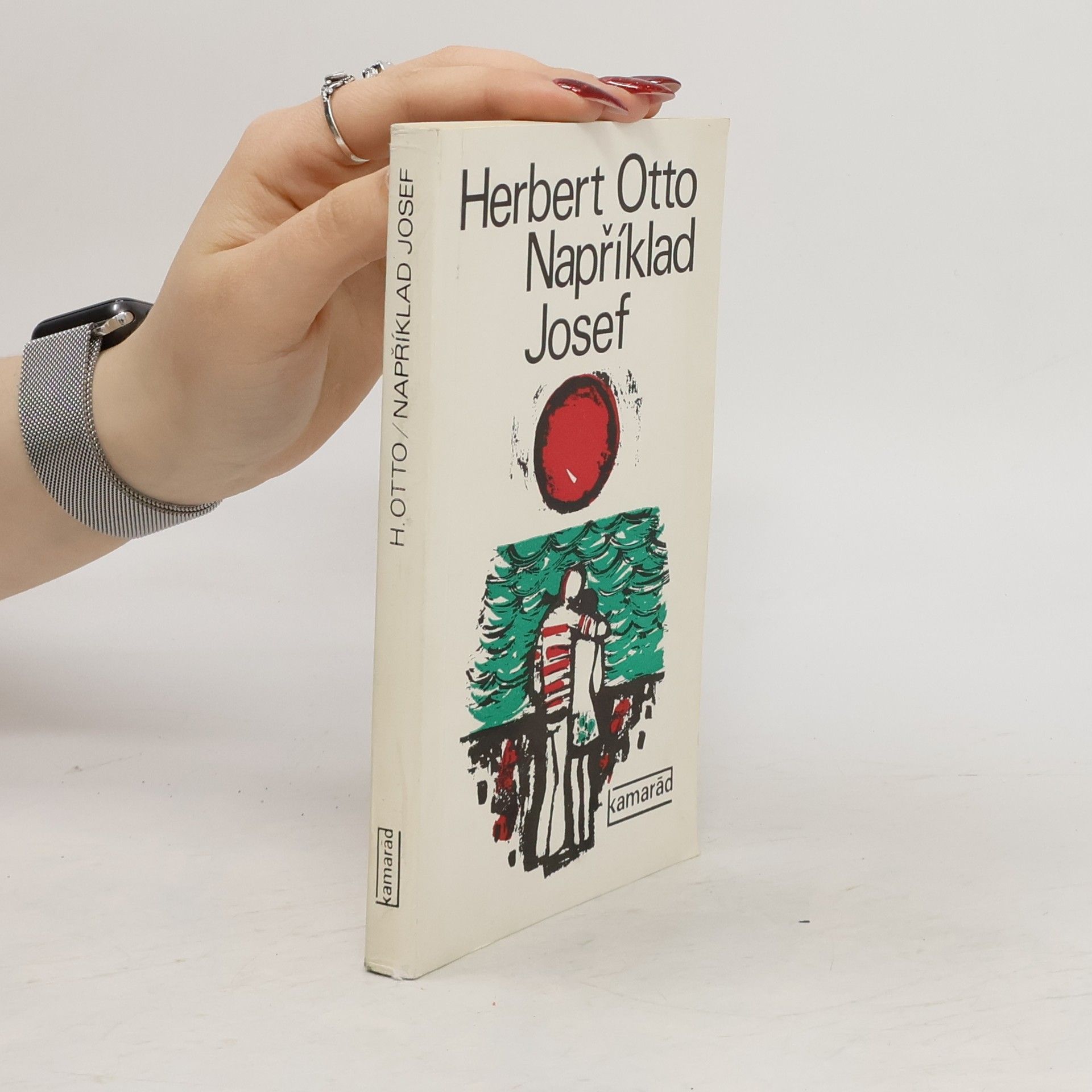 Herbert Otto Například Josef