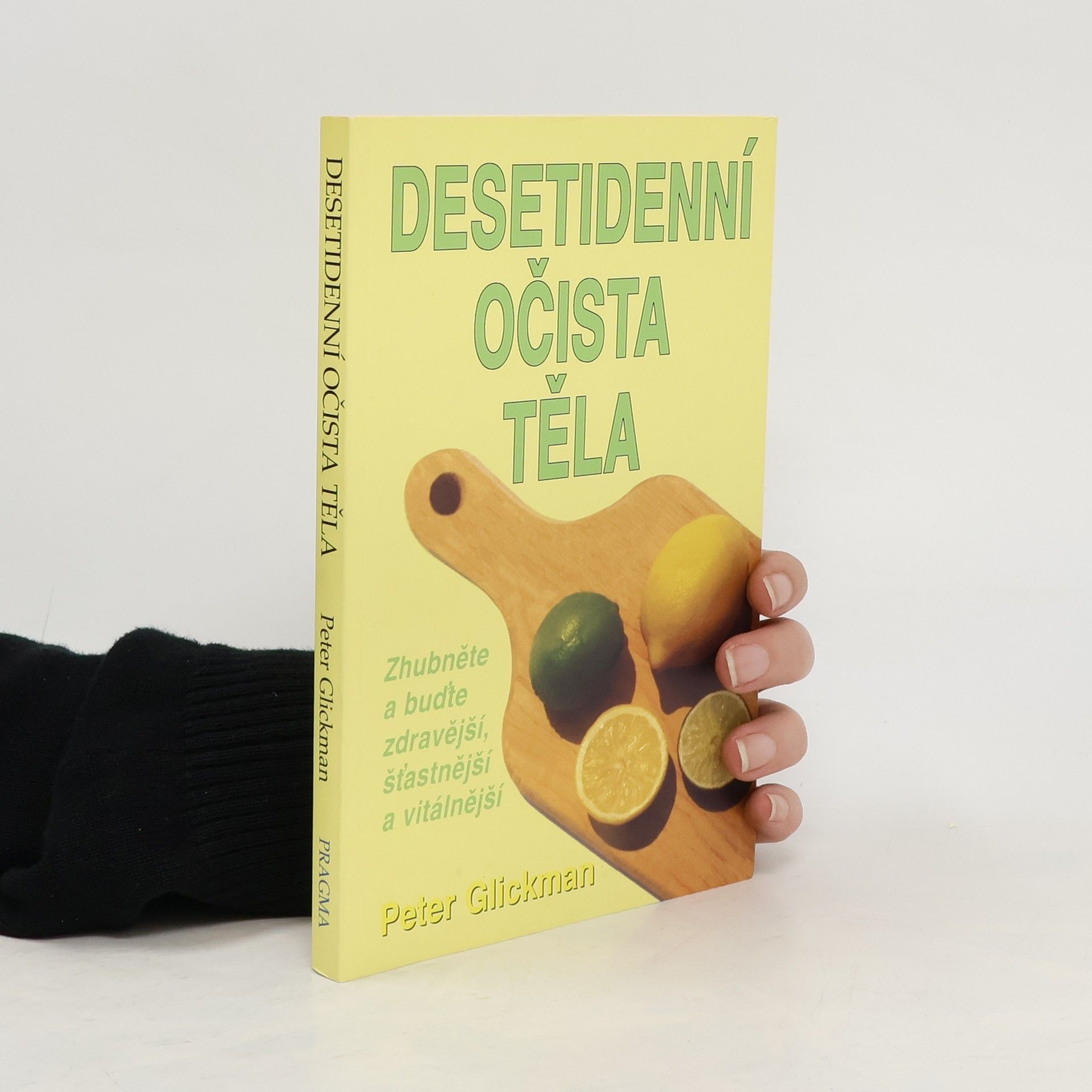 Peter Glickman Desetidenní očista těla