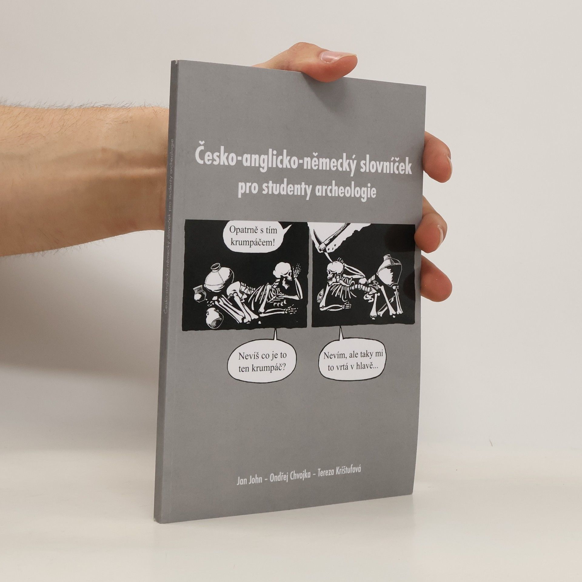 Jan John Česko-anglicko-německý slovníček pro studenty archeologie
