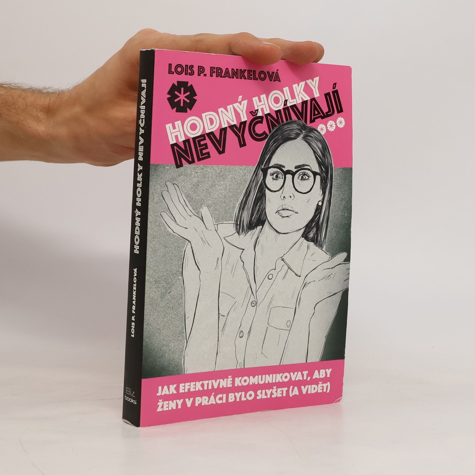 Lois Frankel Hodný holky nevyčnívají