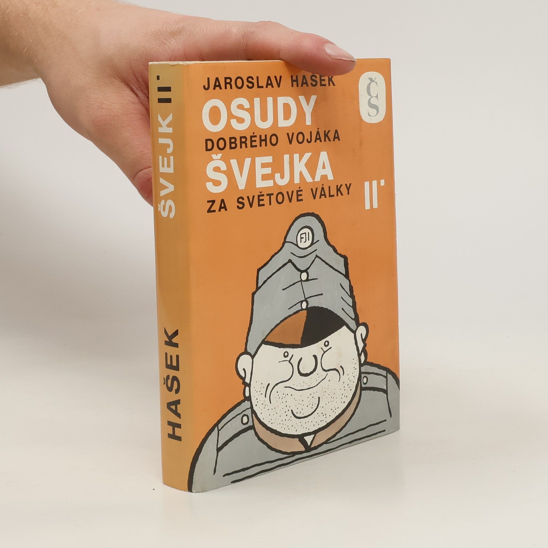 Jaroslav Hašek Osudy Dobrého vojáka Švejka za světové války 2. díl