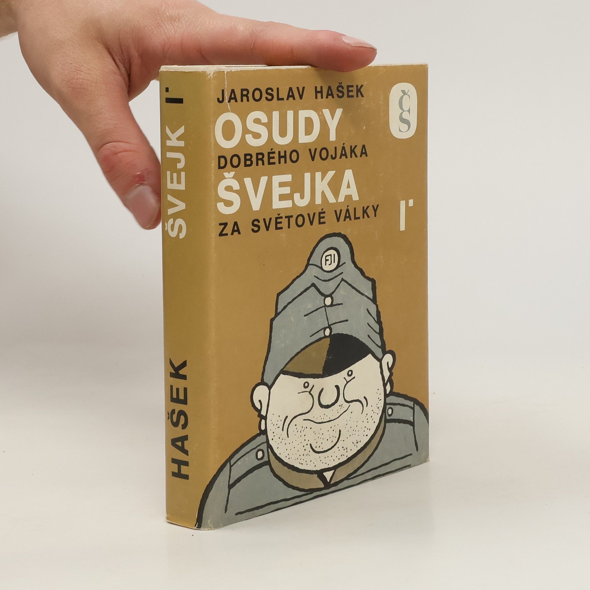 Jaroslav Hašek Osudy dobrého vojáka Švejka za světové války I.