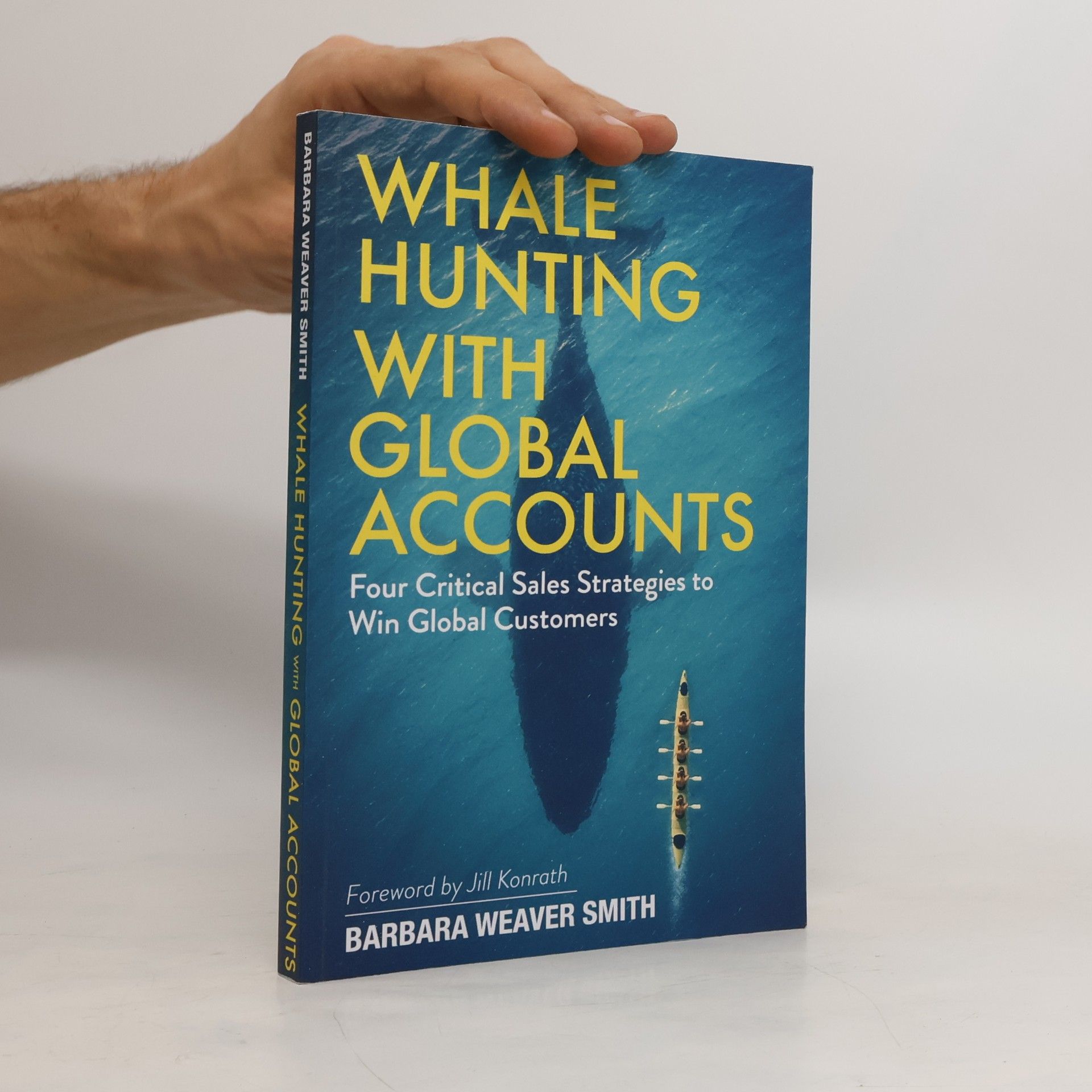 Barbara Weaver Smith Whale Hunting with Global Accounts