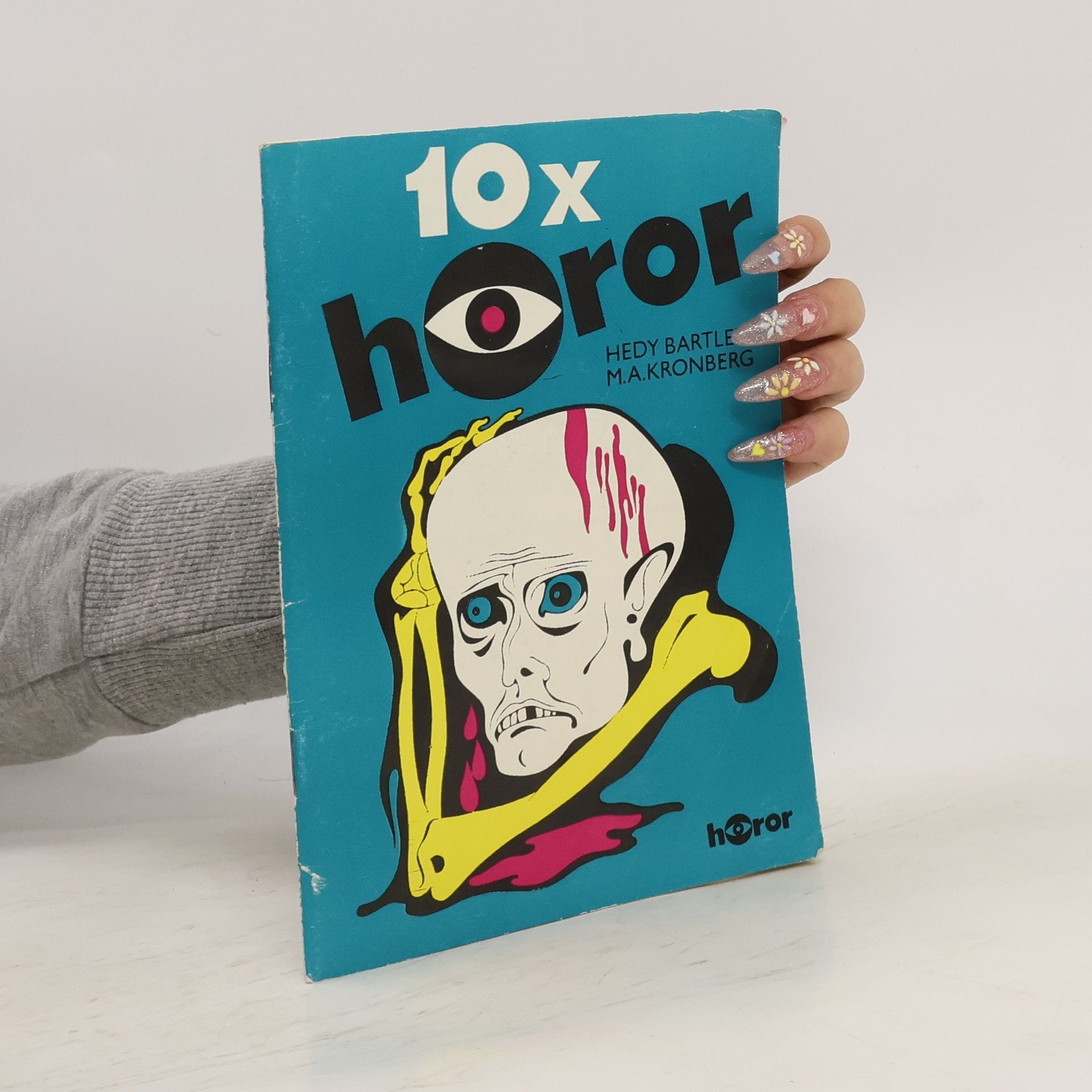 Bartíková Heda 10x horor