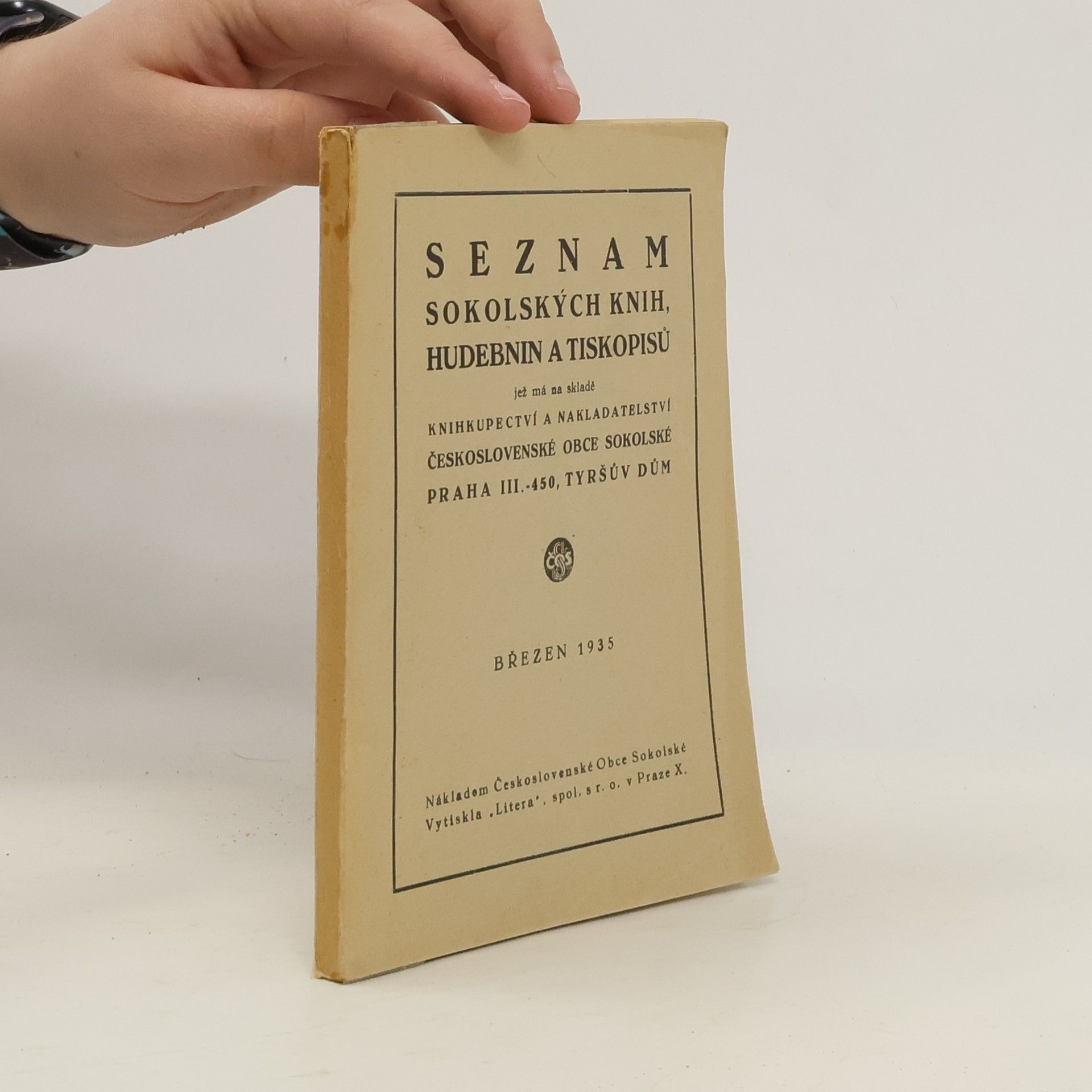 Kolektiv autorů Seznam sokolských knih, hudebnin a tiskopisů, vydaných nákladem knihkupectví a nakladatelství ČOS
