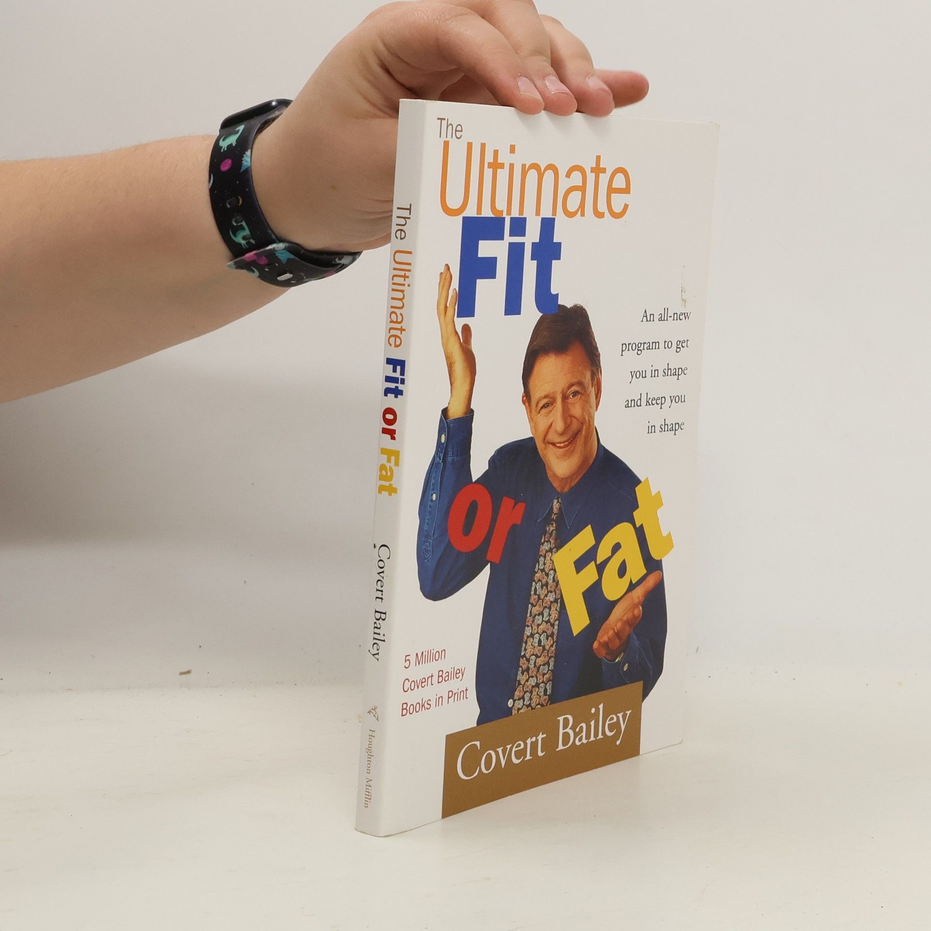 Covert Bailey The Ultimate Fit or Fat