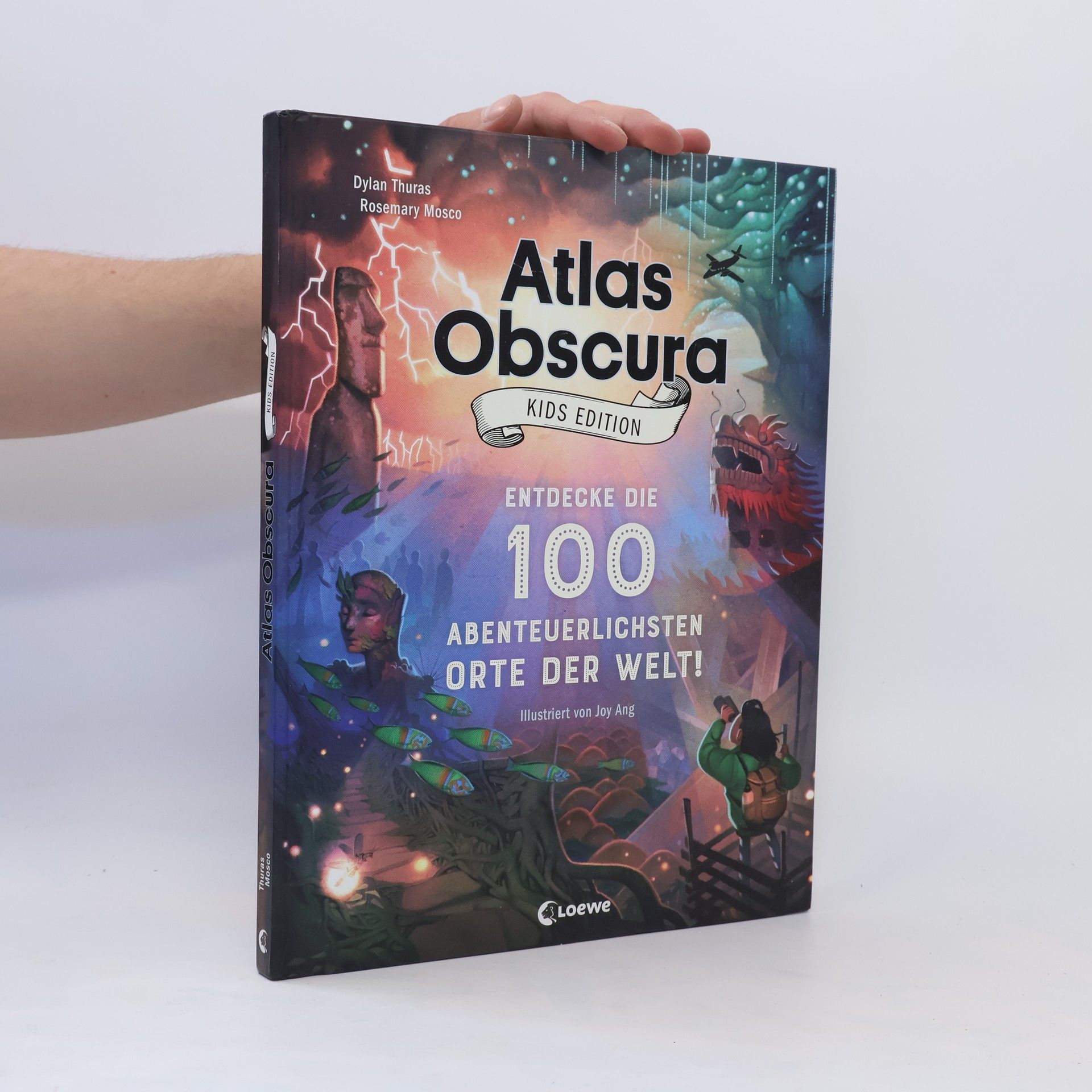 Dylan Thuras Atlas Obscura Kids Edition - Entdecke die 100 abenteuerlichsten Orte der Welt!