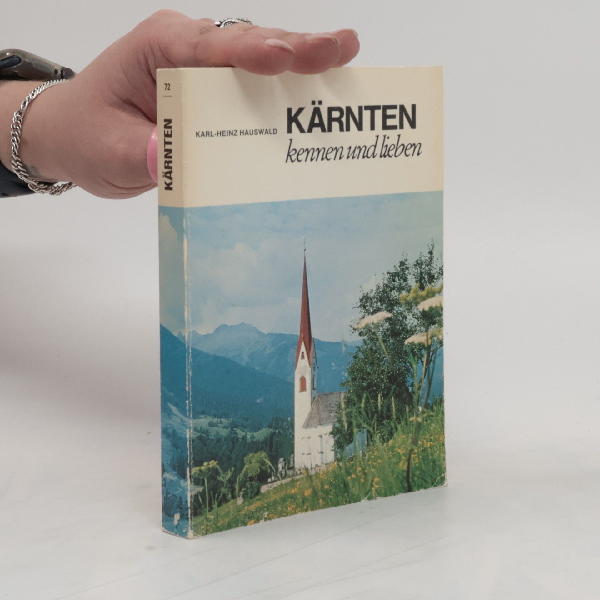 Karl-Heinz Hauswald Kärnten kennen und lieben