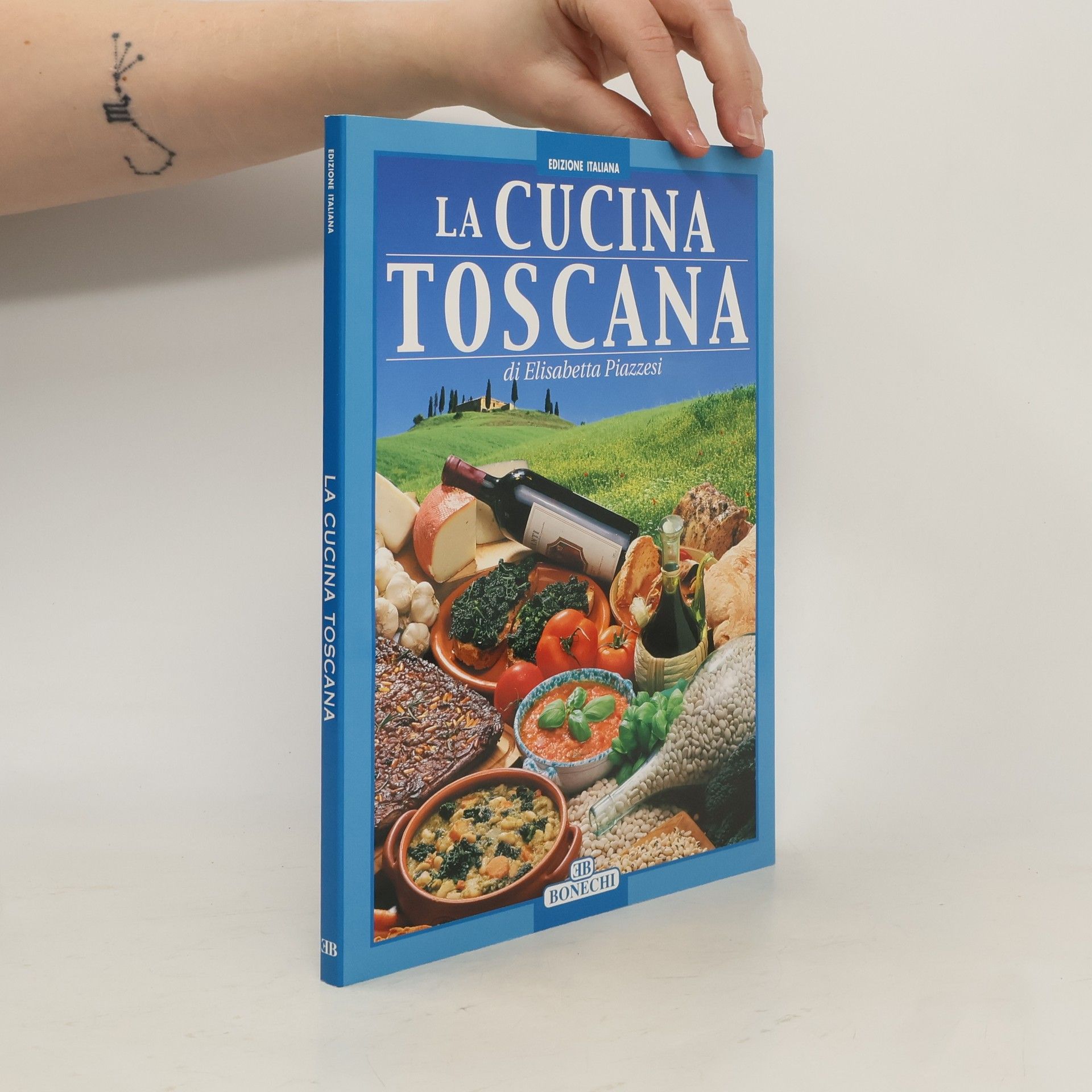 Elisabetta Piazzesi La cucina toscana