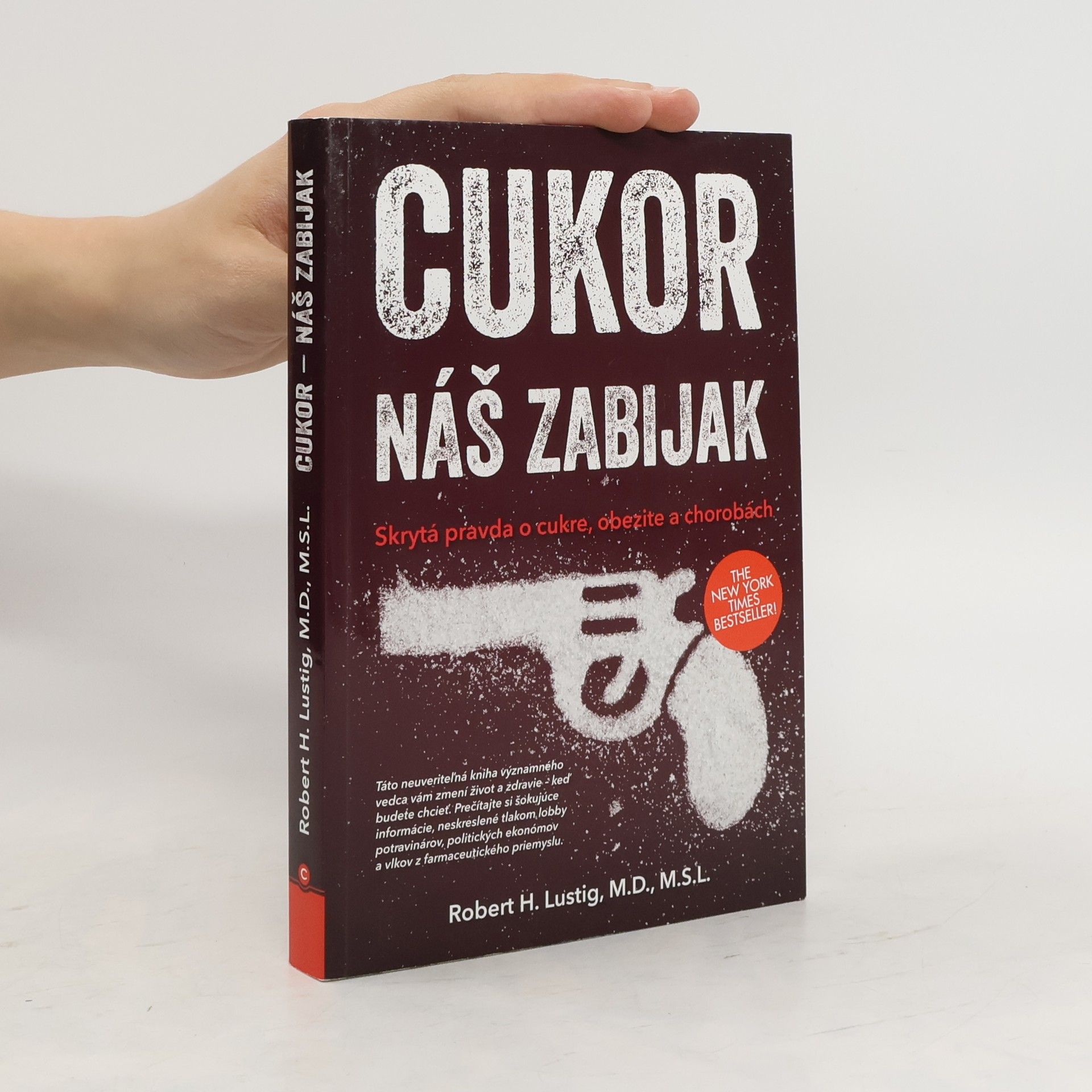 Robert H. Lustig Cukor – náš zabijak.