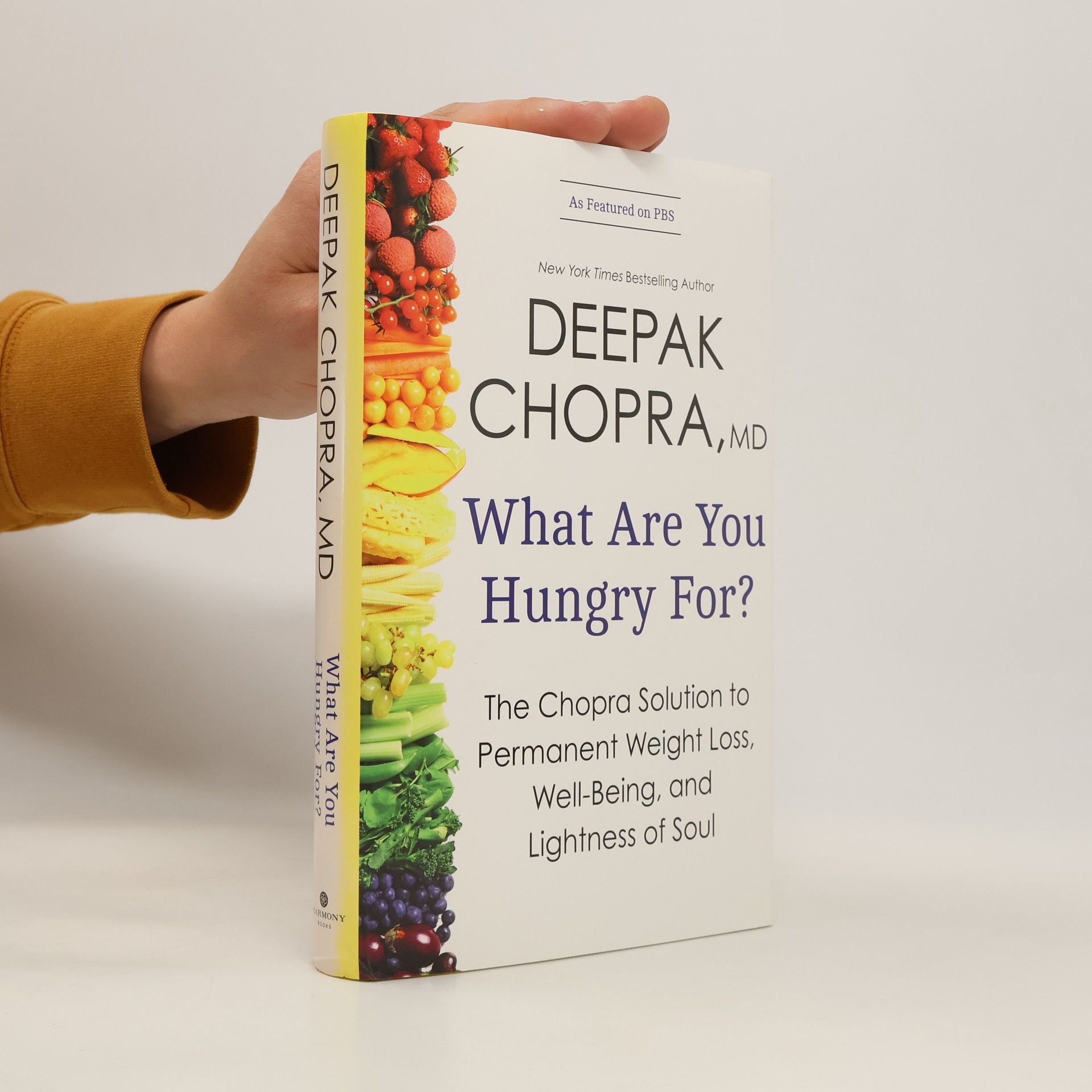 Deepak Chopra What are You Hungry For?
