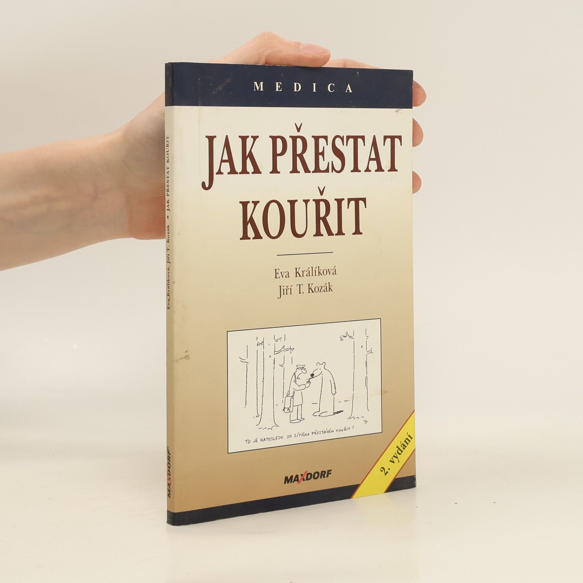 Eva Králíková Jak přestat kouřit