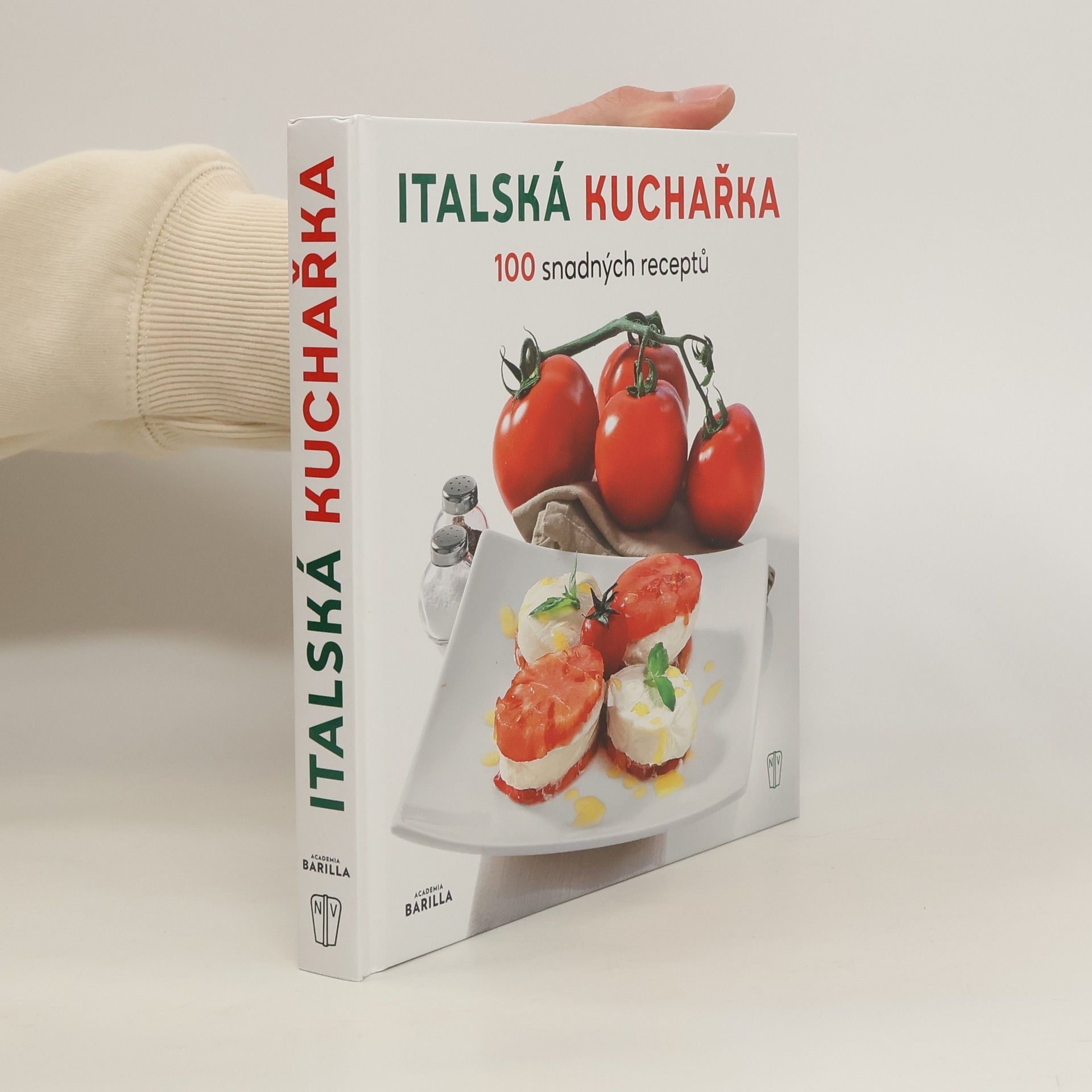 Collectif d'auteurs Italská kuchařka - 100 snadných receptů