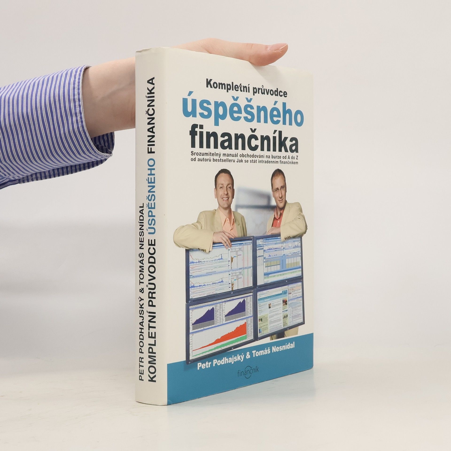 Petr Podhajský Kompletní průvodce úspěšného finančníka