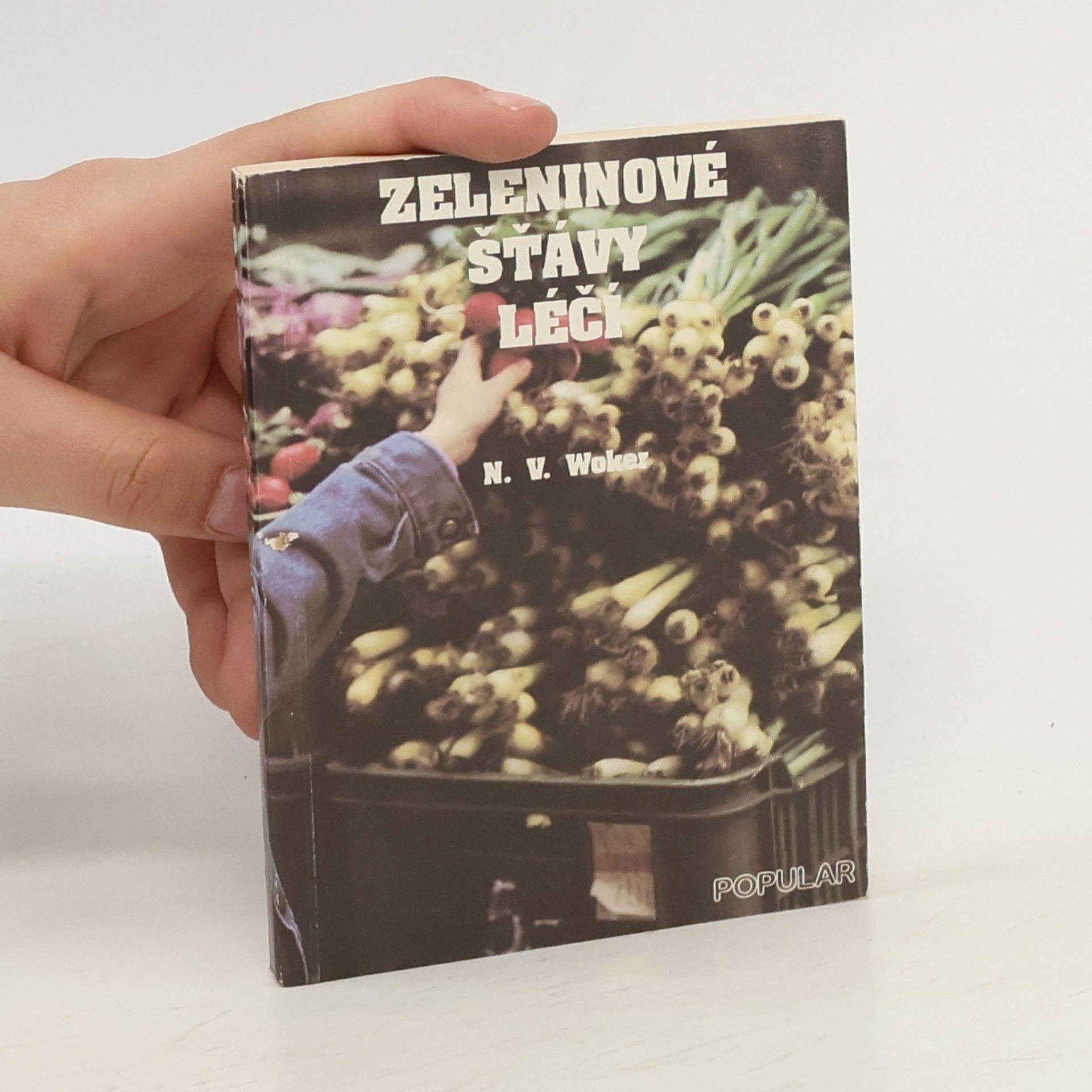N. V. Woker Zeleninové šťávy léčí