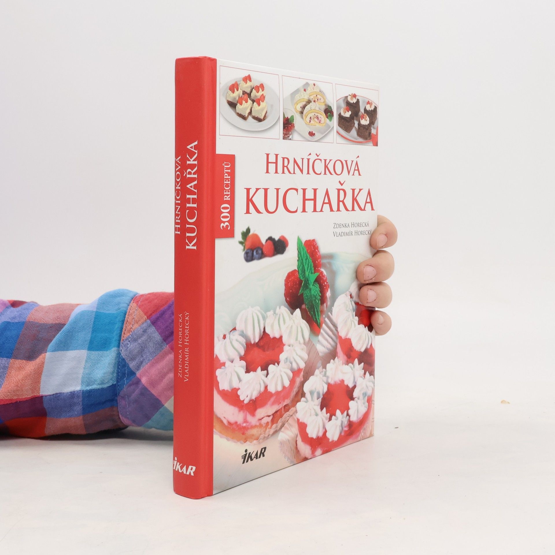 Zdenka Horecká Hrníčková kuchařka. 300 receptů