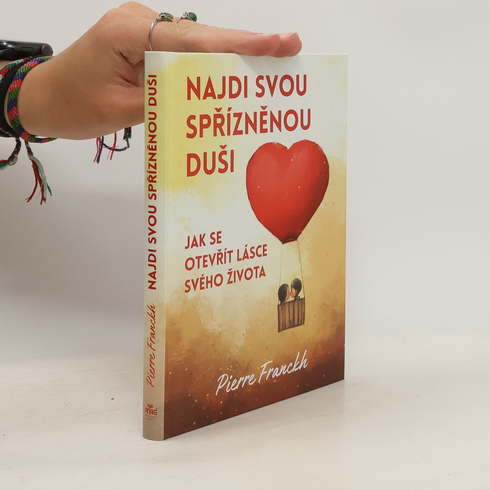 Pierre Franckh Najdi svou spřízněnou duši