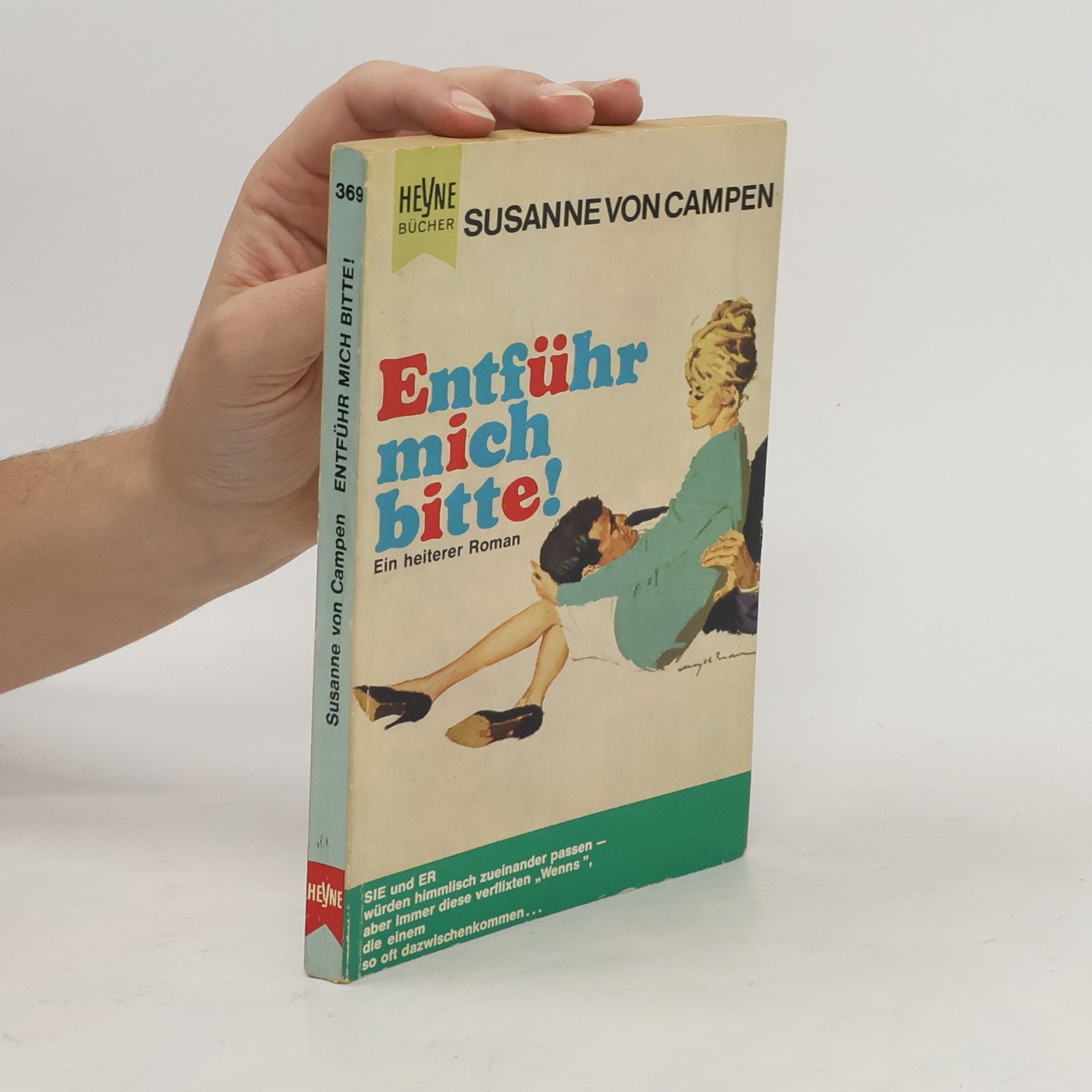 Sussane von Campen Entführ mich bitte!