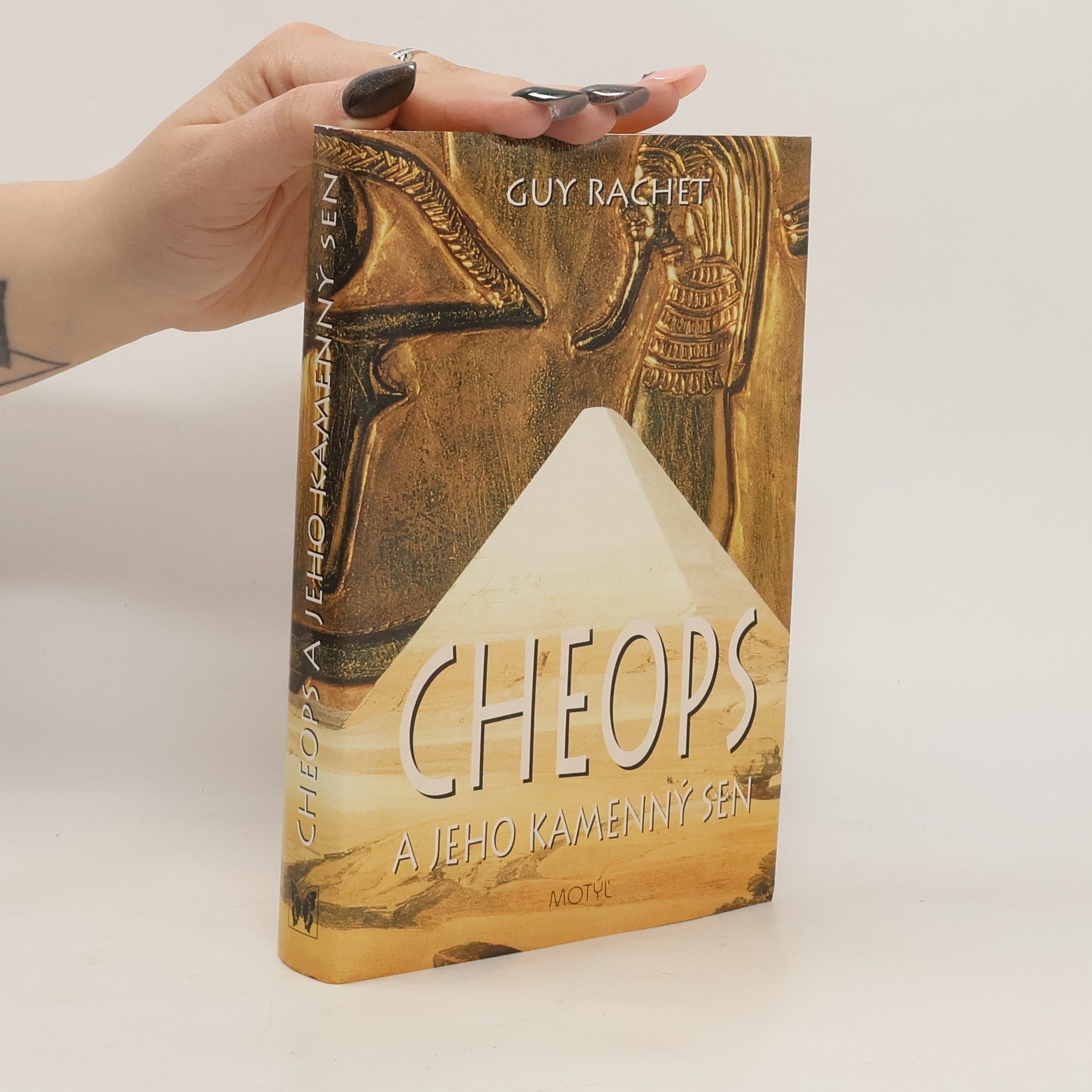 Guy Rachet Cheops a jeho kamenný sen