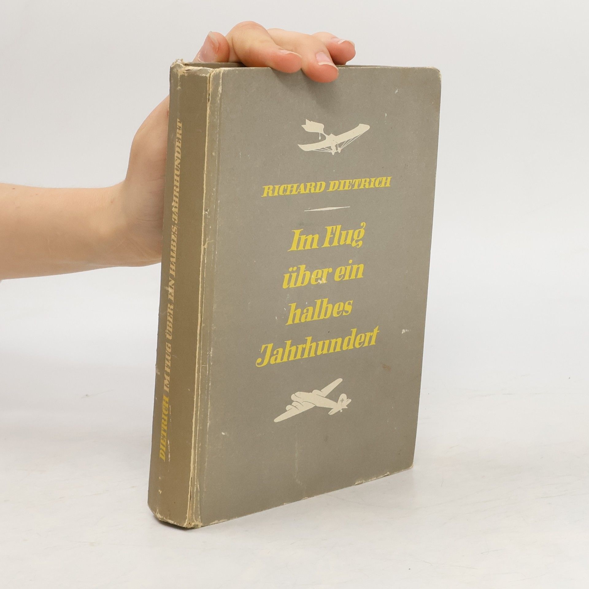 Richard Dietrich Im Flug über ein halbes Jahrhundert