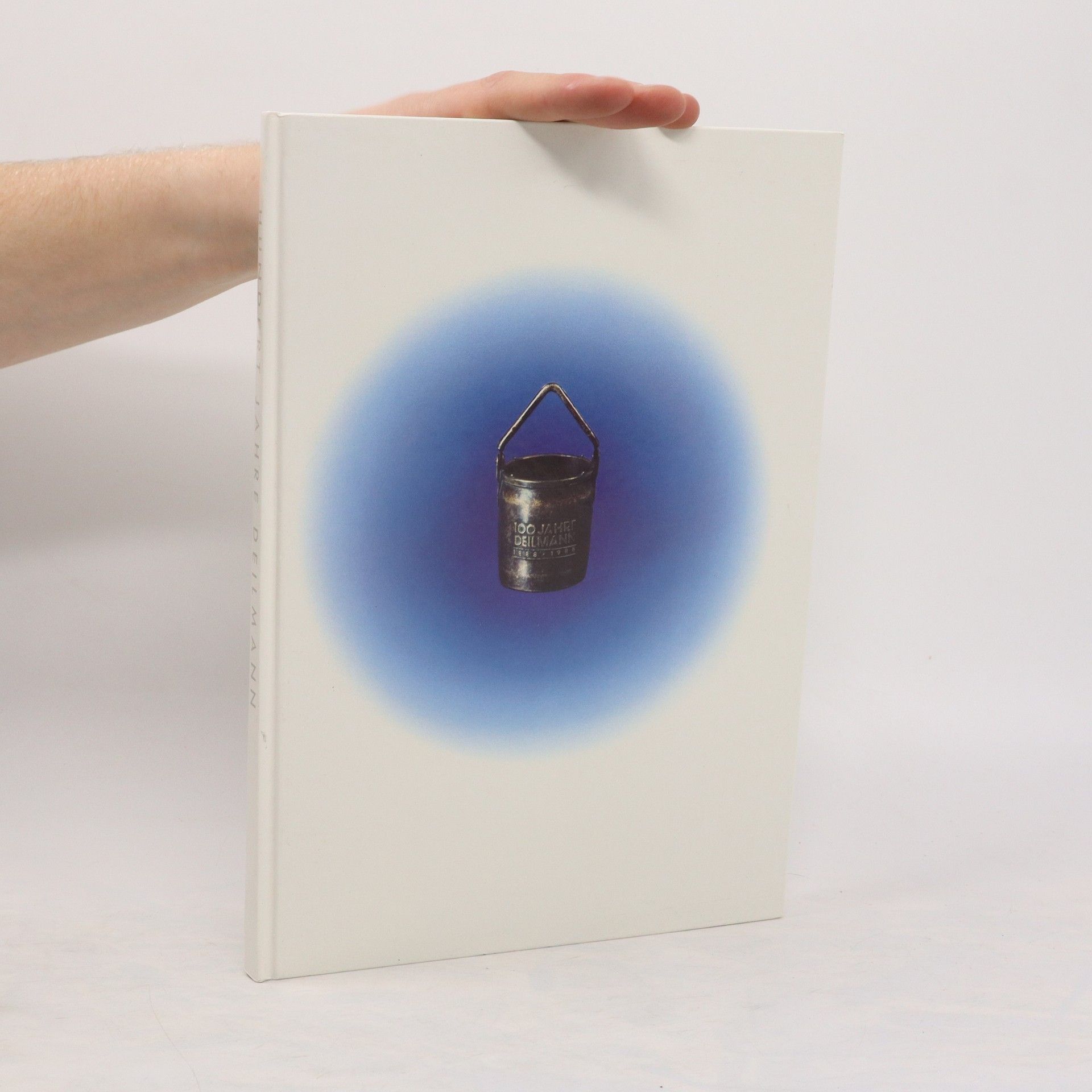 Collectif d'auteurs Hundert Jahre Deilmann