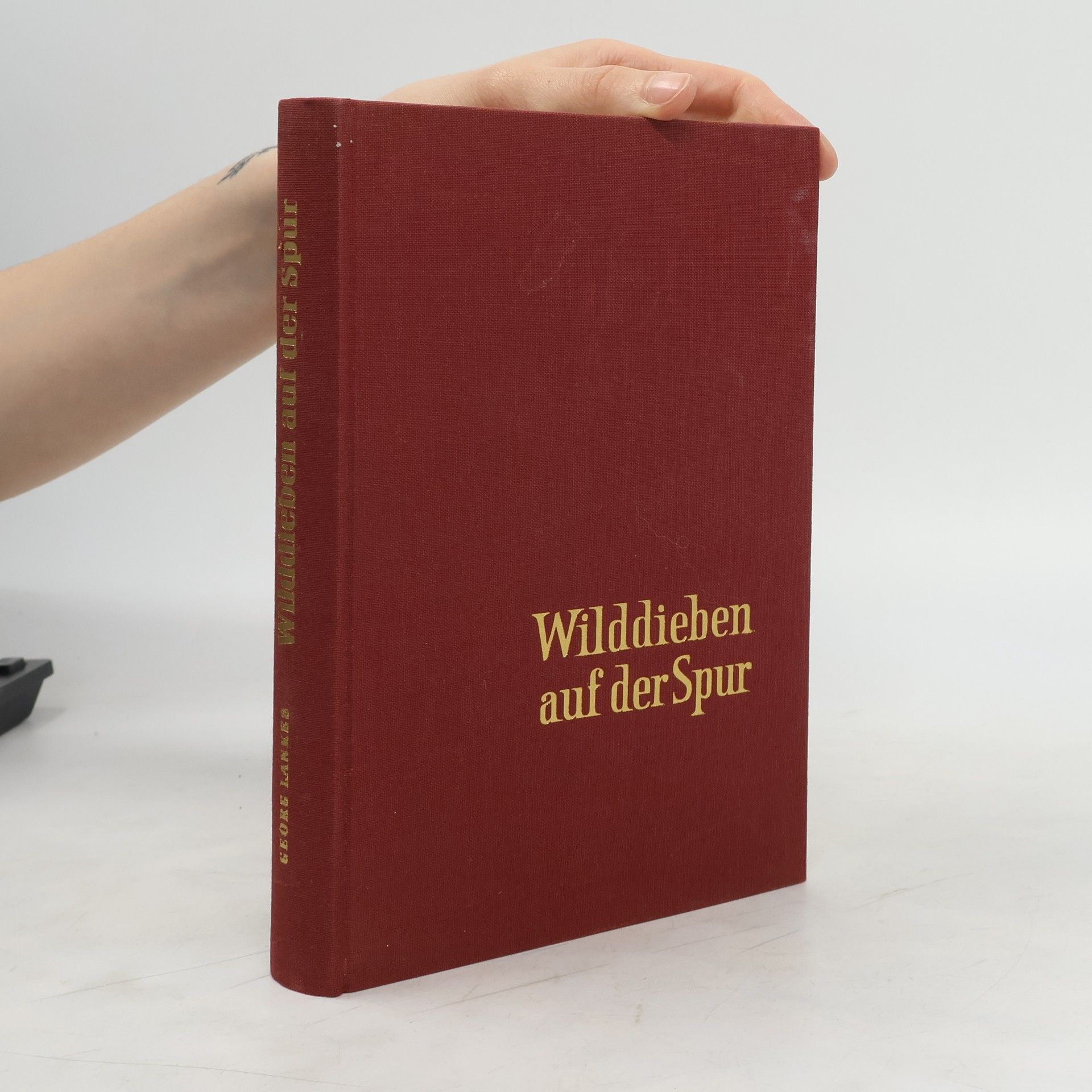 Georg Lankes Wilddieben auf der Spur