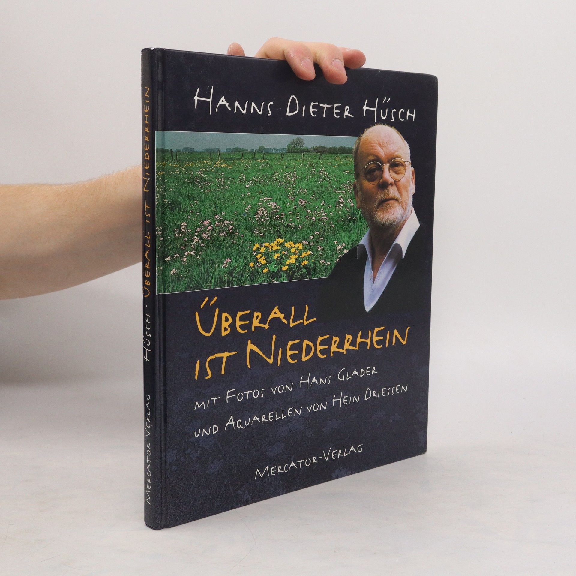 Hanns Hüsch Überall ist Niederrhein.