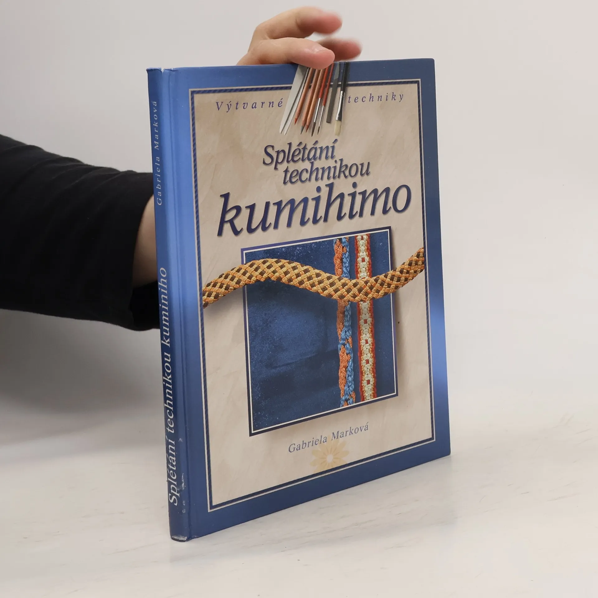 Splétání technikou kumihimo | Book | Gabriela Marková | CS