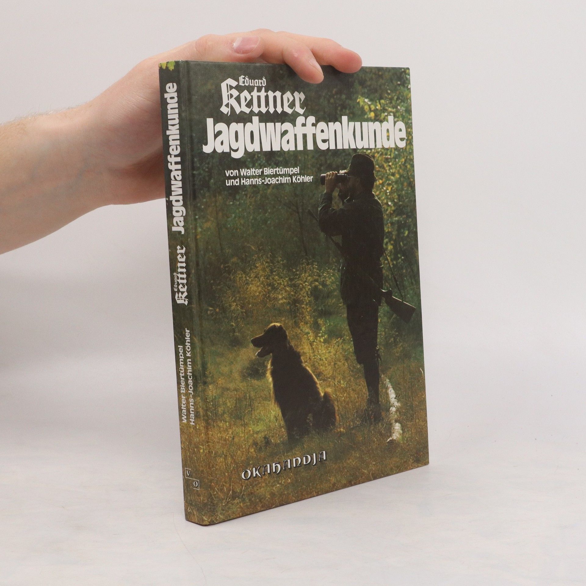 Walter Biertümpel Eduard Kettner. Jagdwaffenkunde. Ein Lehrbuch für Jäger und Waffenfreunde