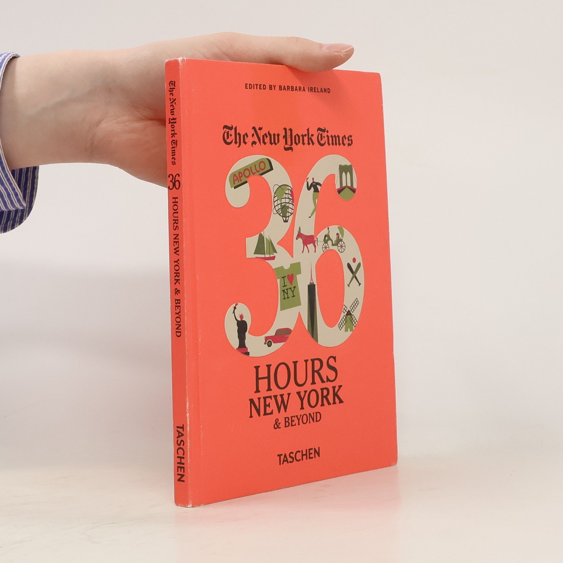 Autorenkollektiv NYT. 36 Hours. New York & Beyond