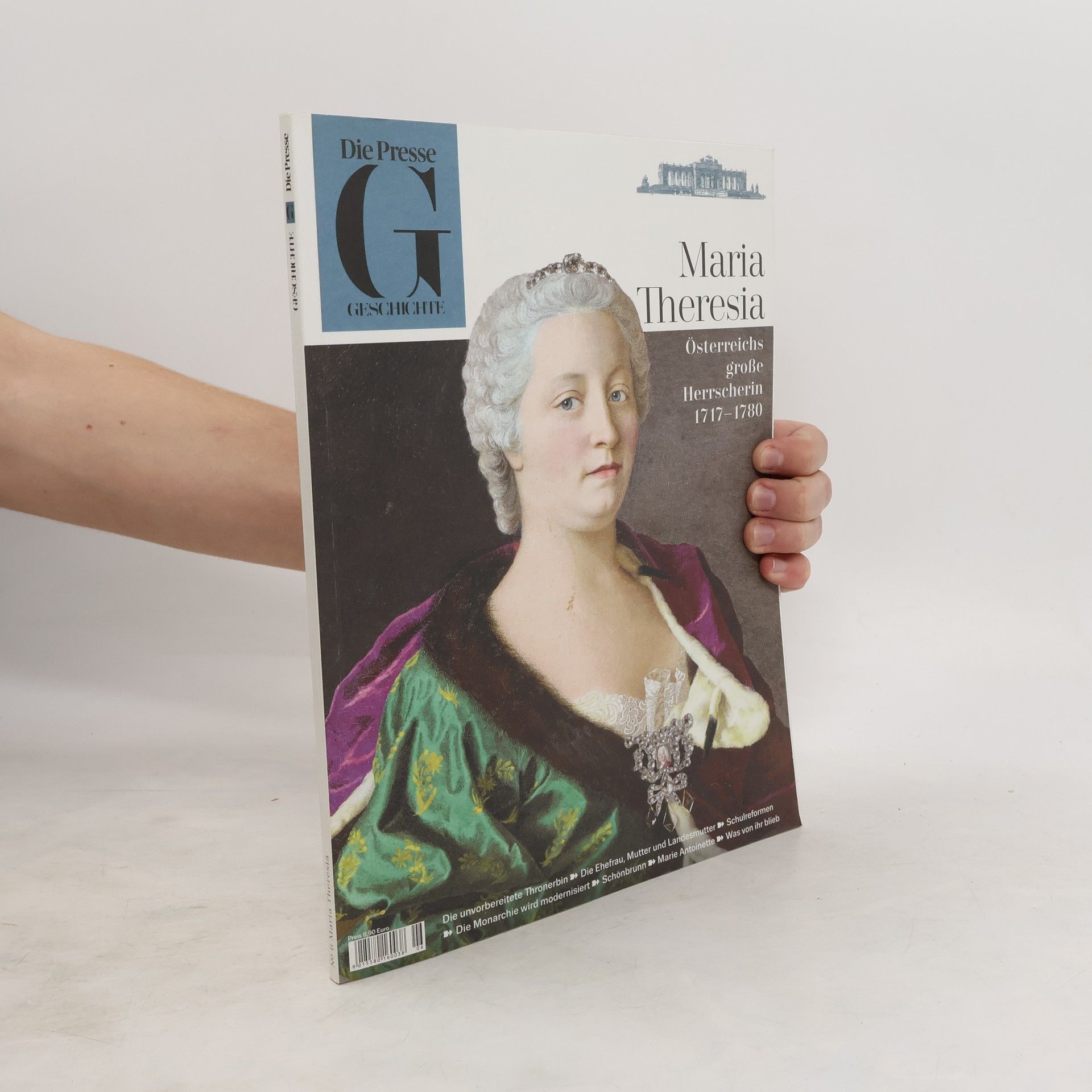 Collectif d'auteurs Die Presse Geschichte. Maria Theresia