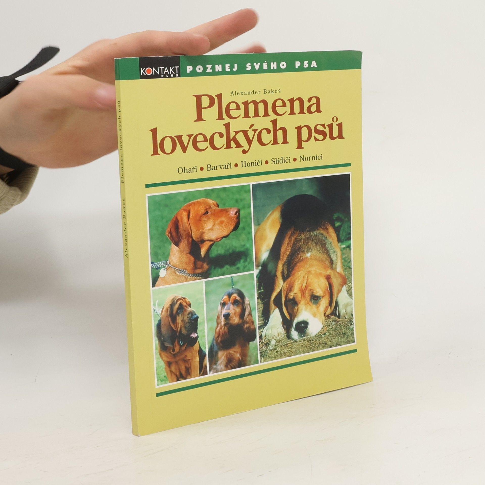 Alexander Bakoš Plemena loveckých psů