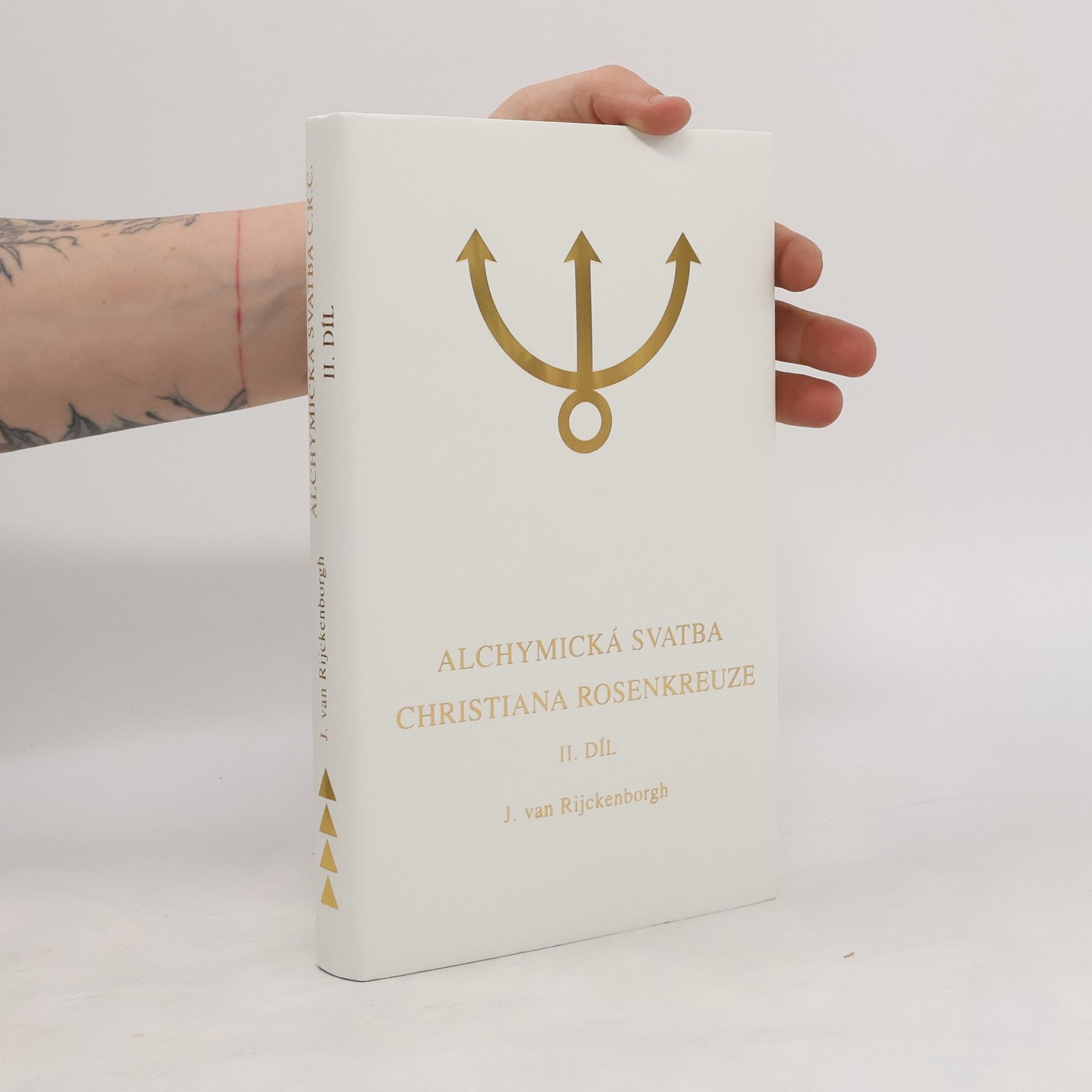 J. van Rijckenborgh Alchymická svatba Christiana Rosenkreuze, II. díl