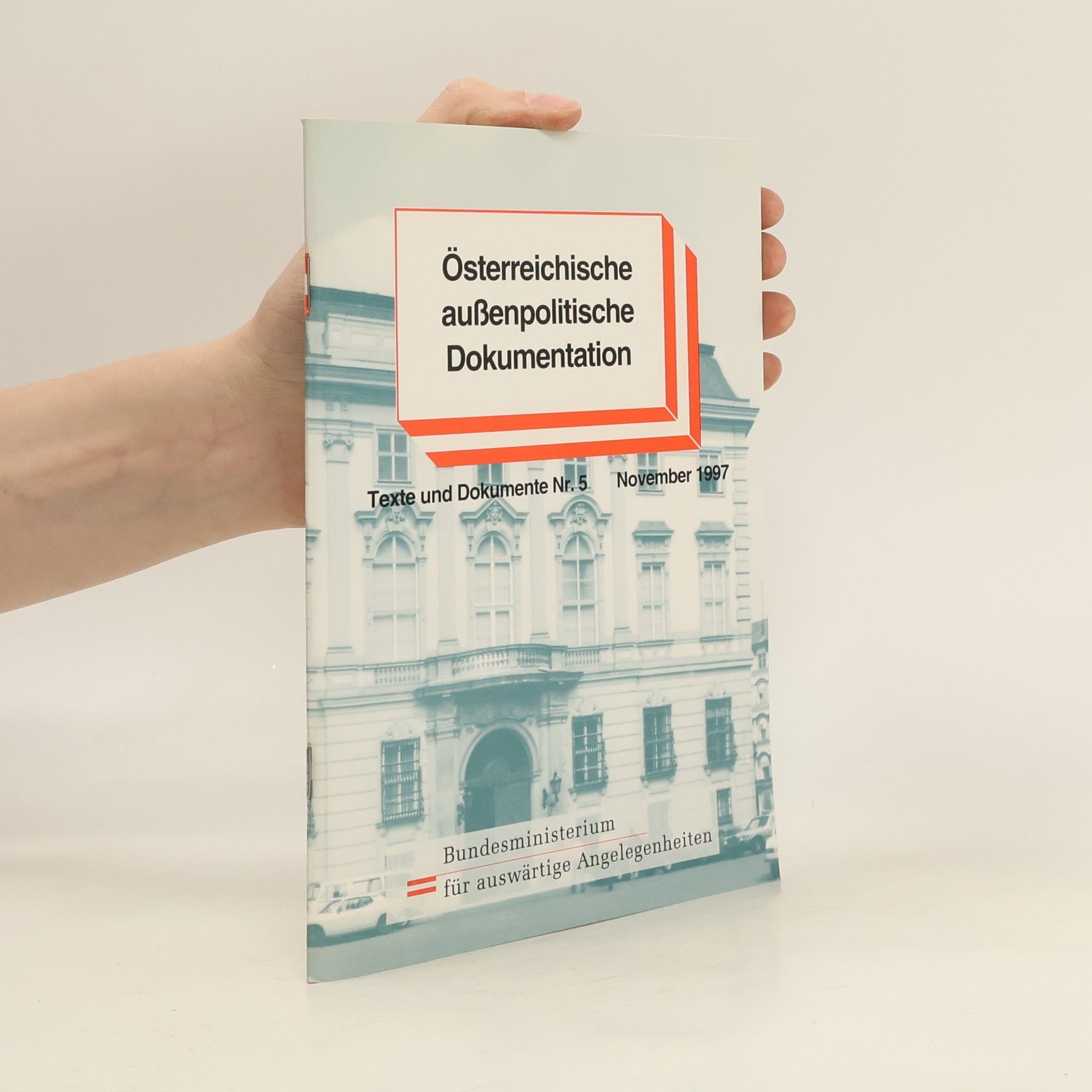Collectif d'auteurs Österreichische außenpolitische Dokumentation