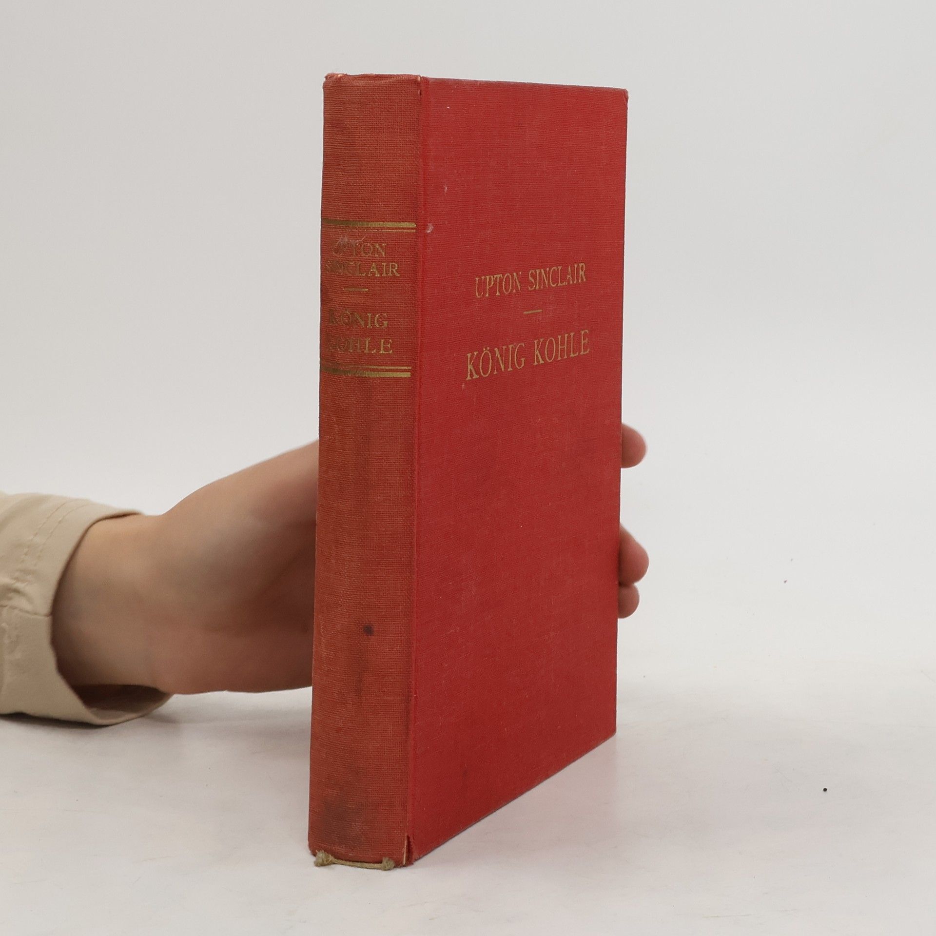 Upton Sinclair König Kohle