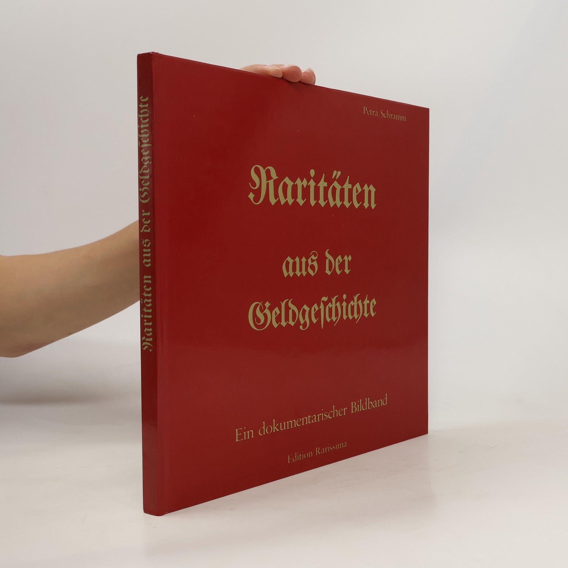 Petra Schramm Raritäten aus der Geldgeschichte