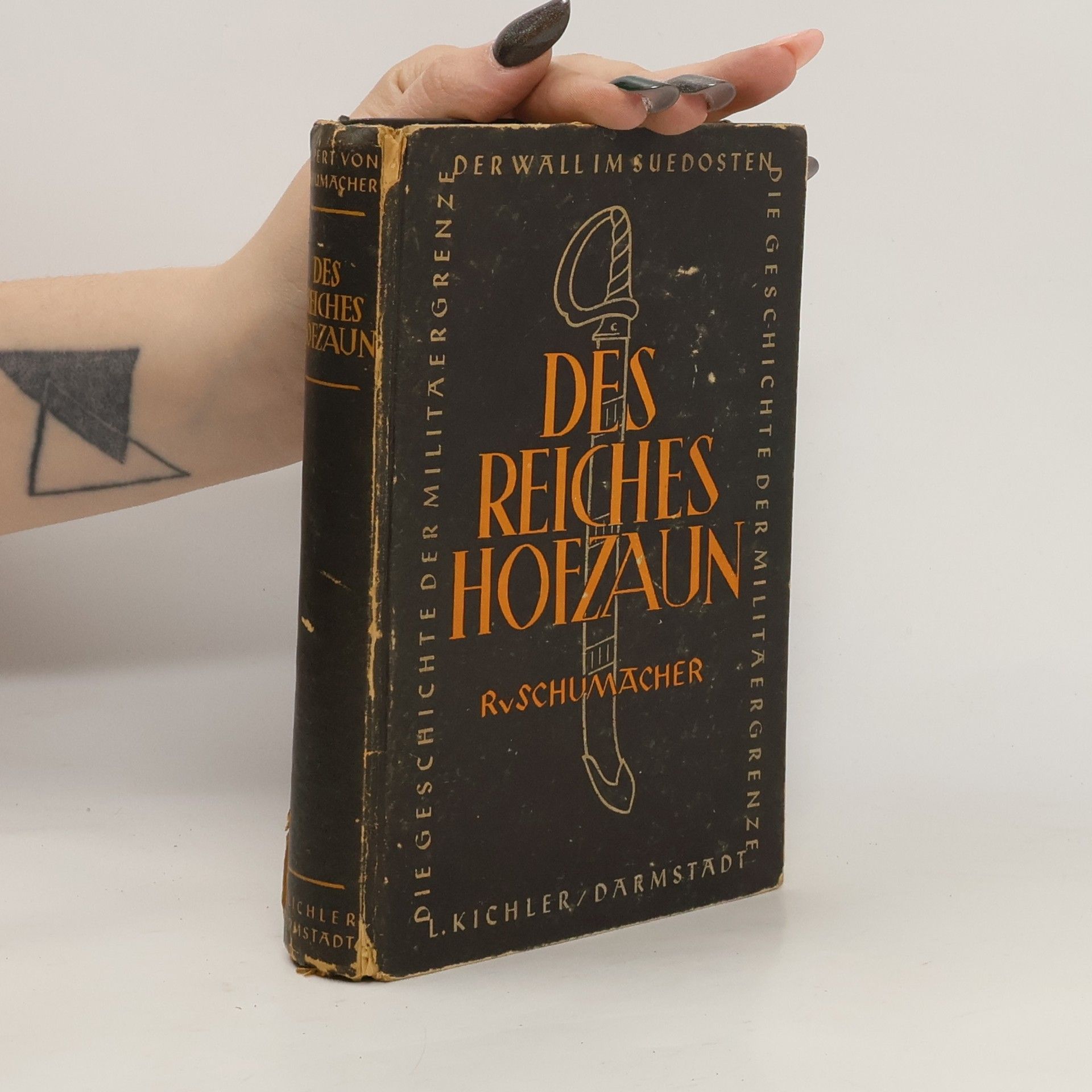 Rupert von Schumacher Des Reiches Hofzaun