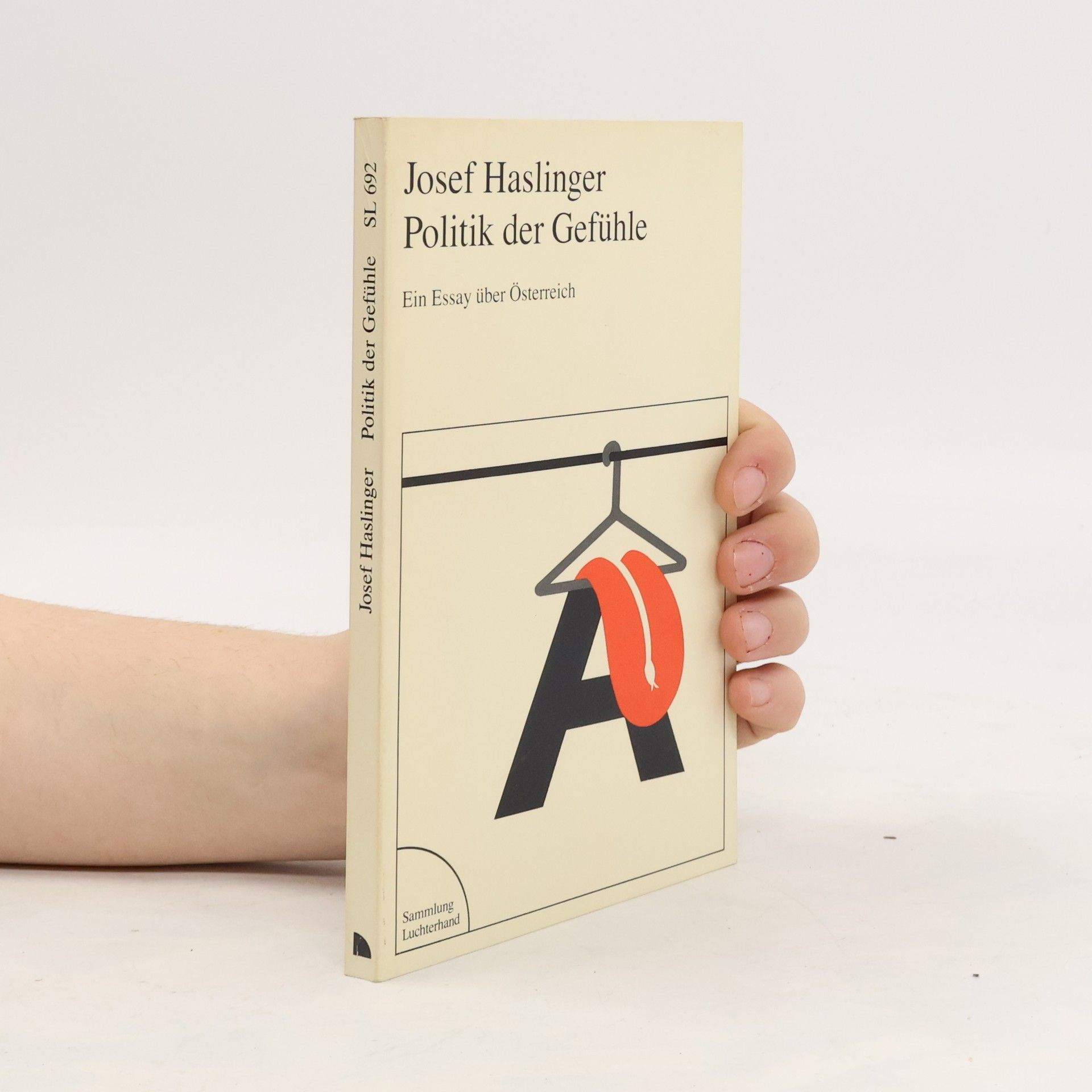 Josef Haslinger Politik der Gefühle