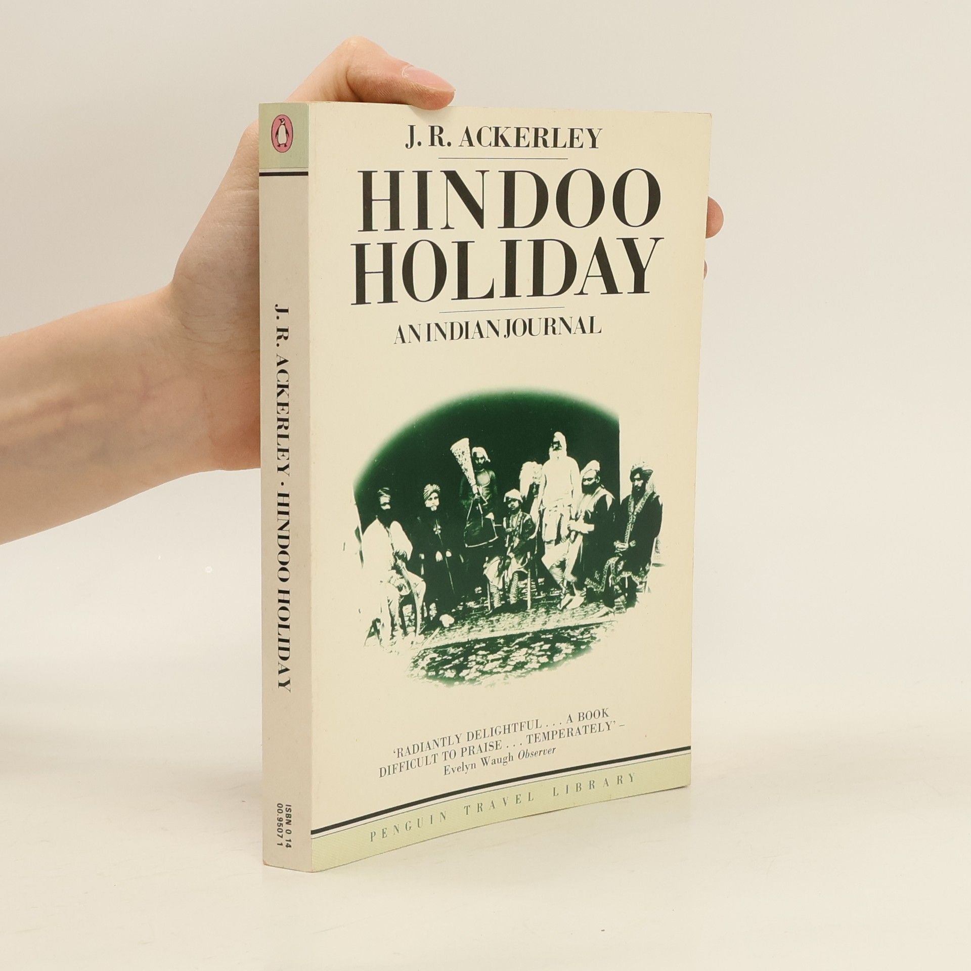 Joe R. Ackerley Hindoo Holiday