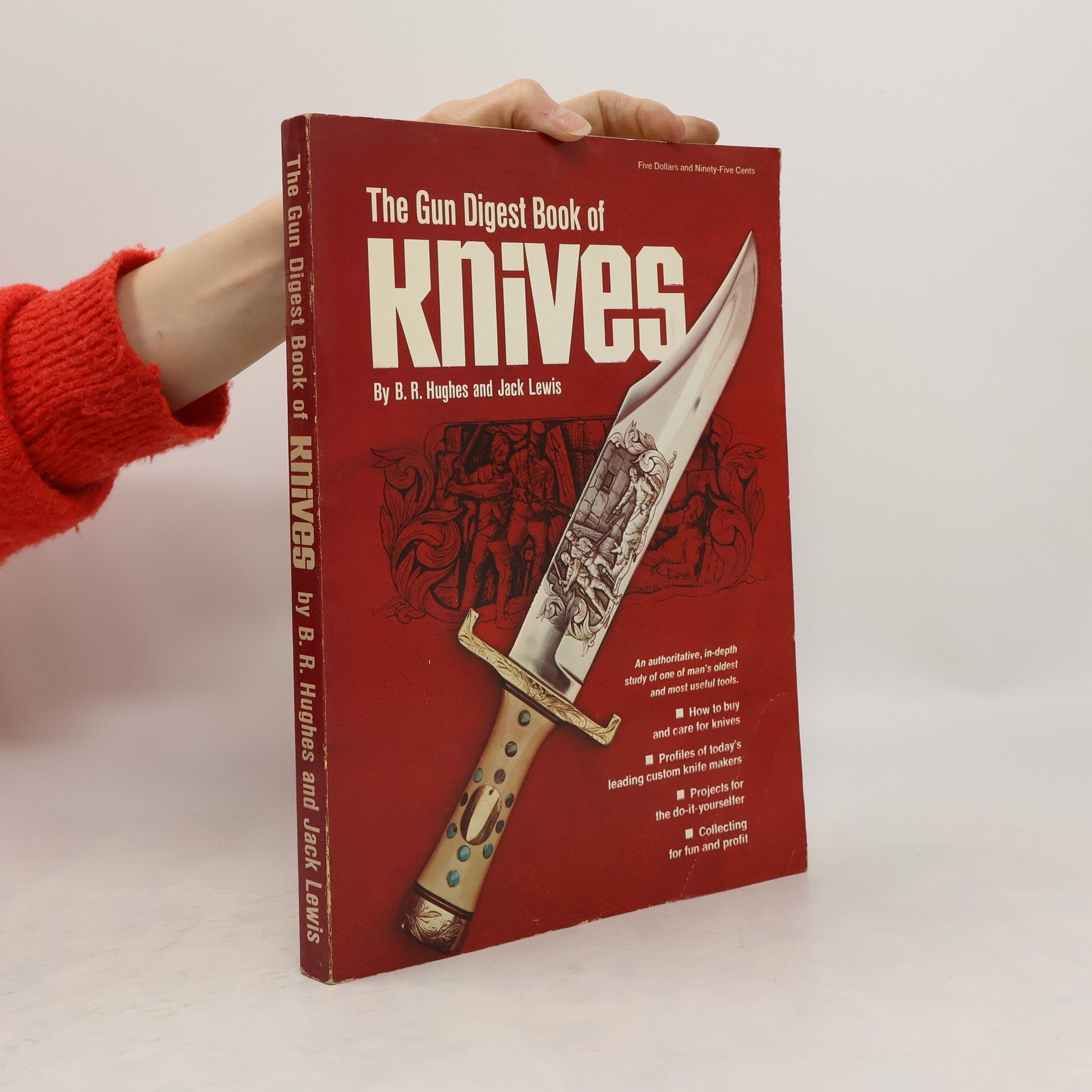 B. R. Hughes The Gun Digest Book of Knives