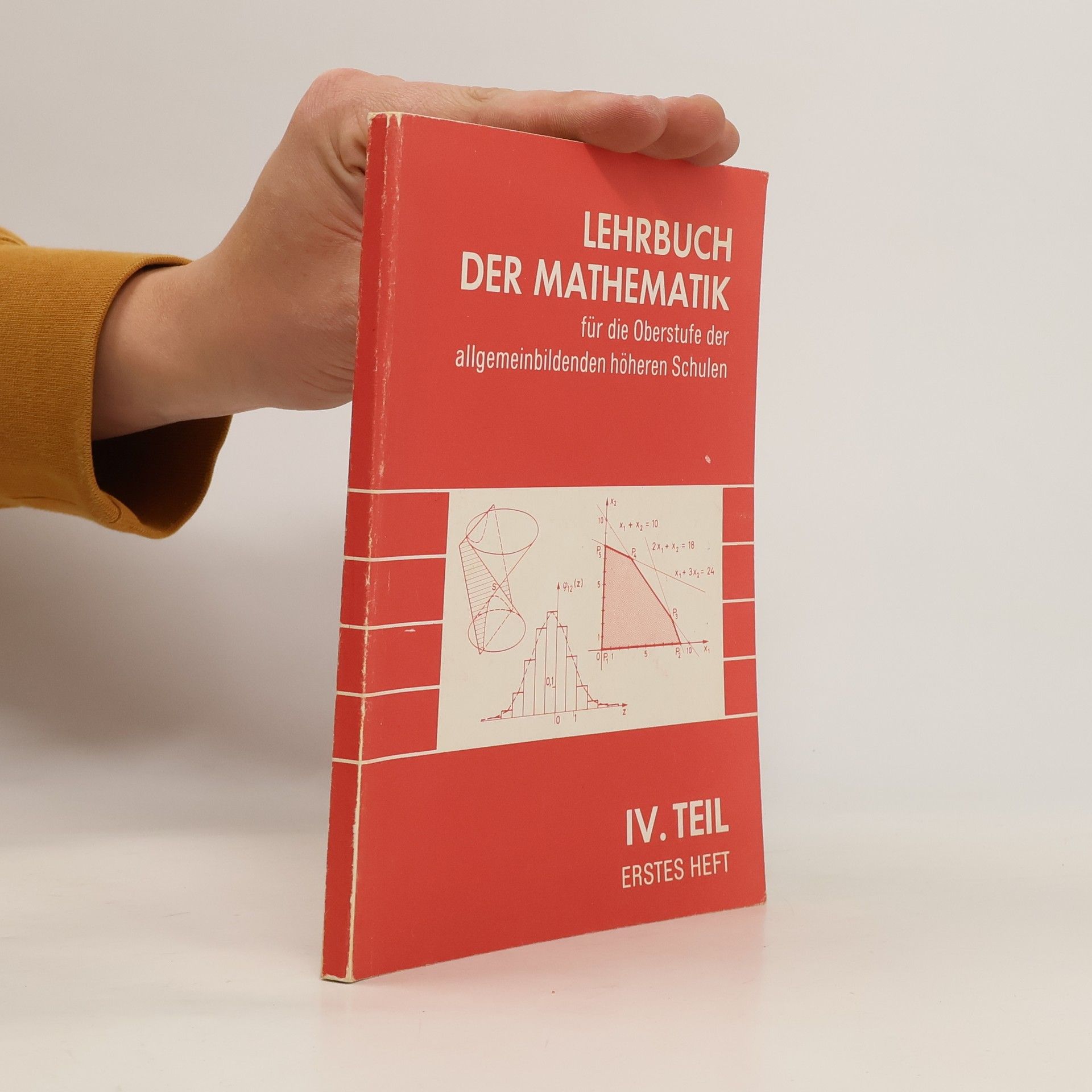 kolektiv Lehrbuch der Mathematik für die Oberstufe der allgemeinbildenden höheren Schulen IV.