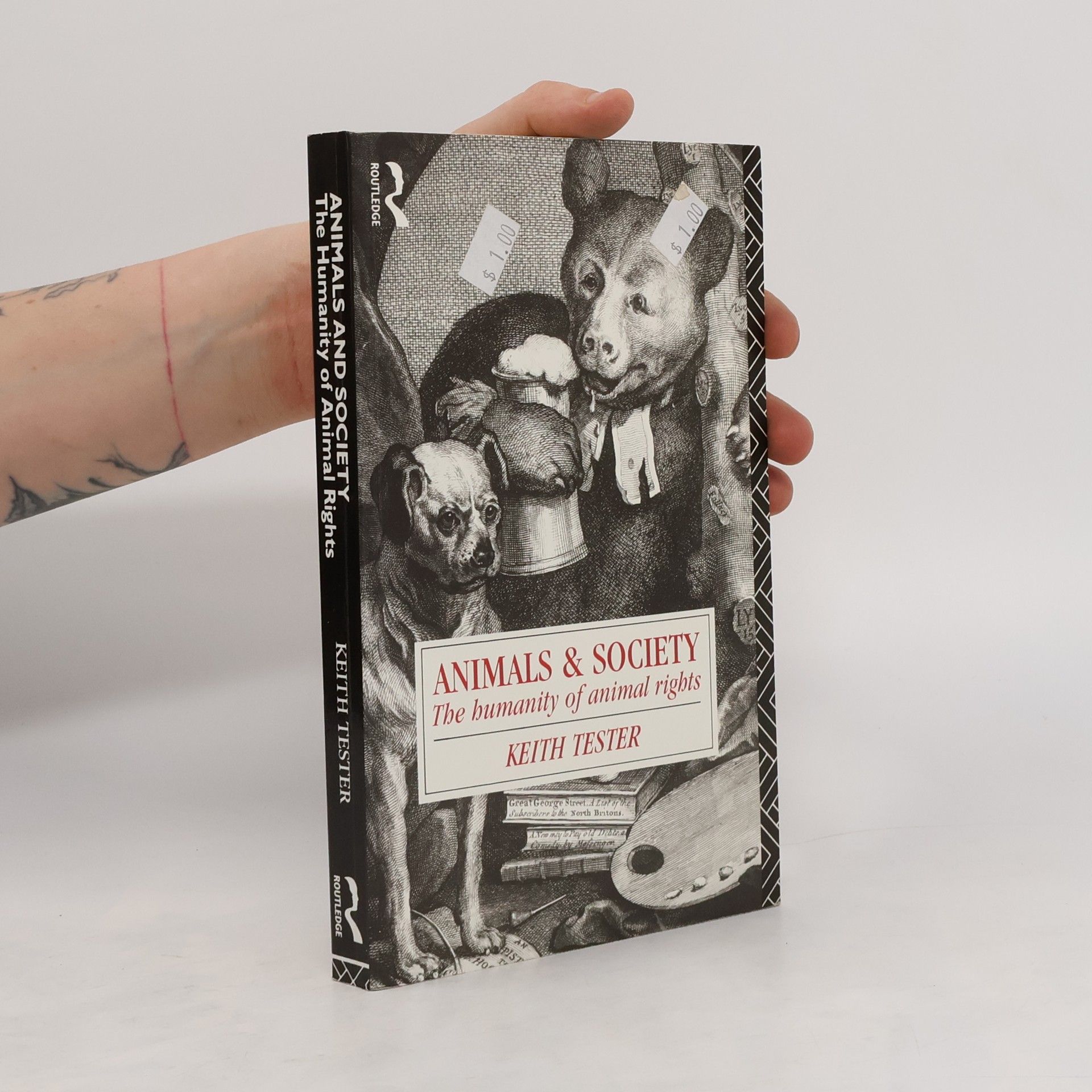 Keith Tester Animals and Society. The Humanity of Animal Rights