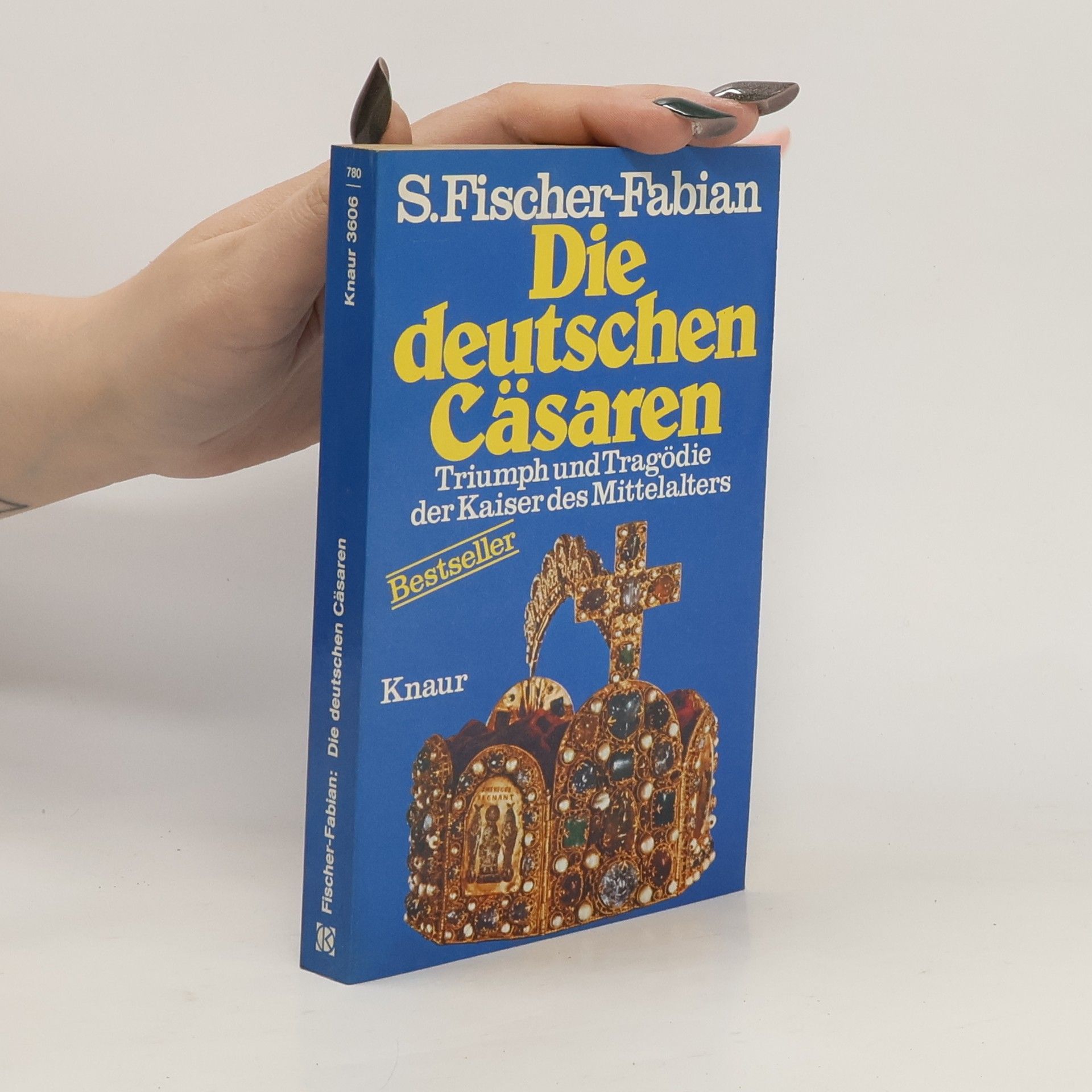 Siegfried Fischer-Fabian Die deutschen Cäsaren