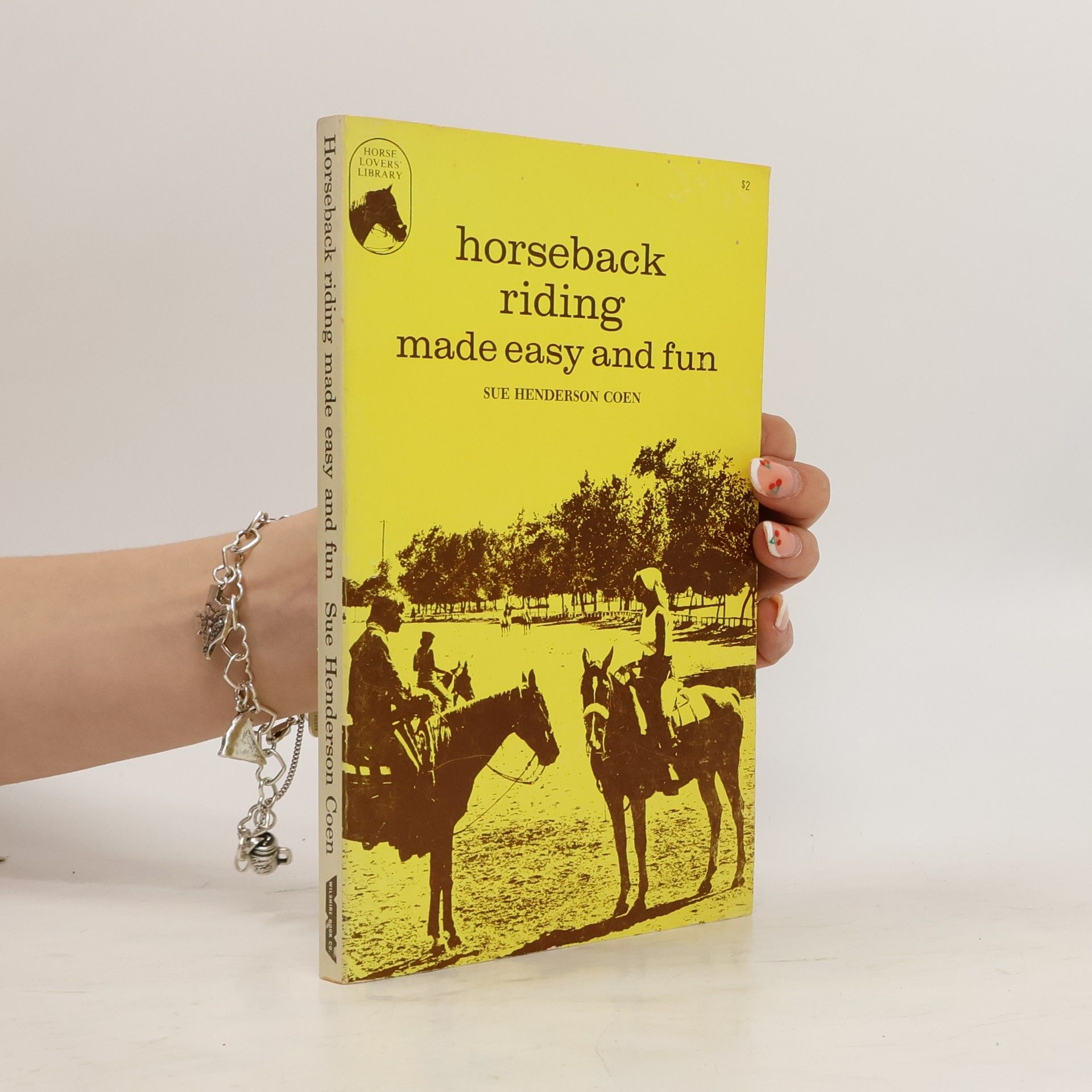 Sue Henderson Coen Horseback Riding Made Easy and Fun