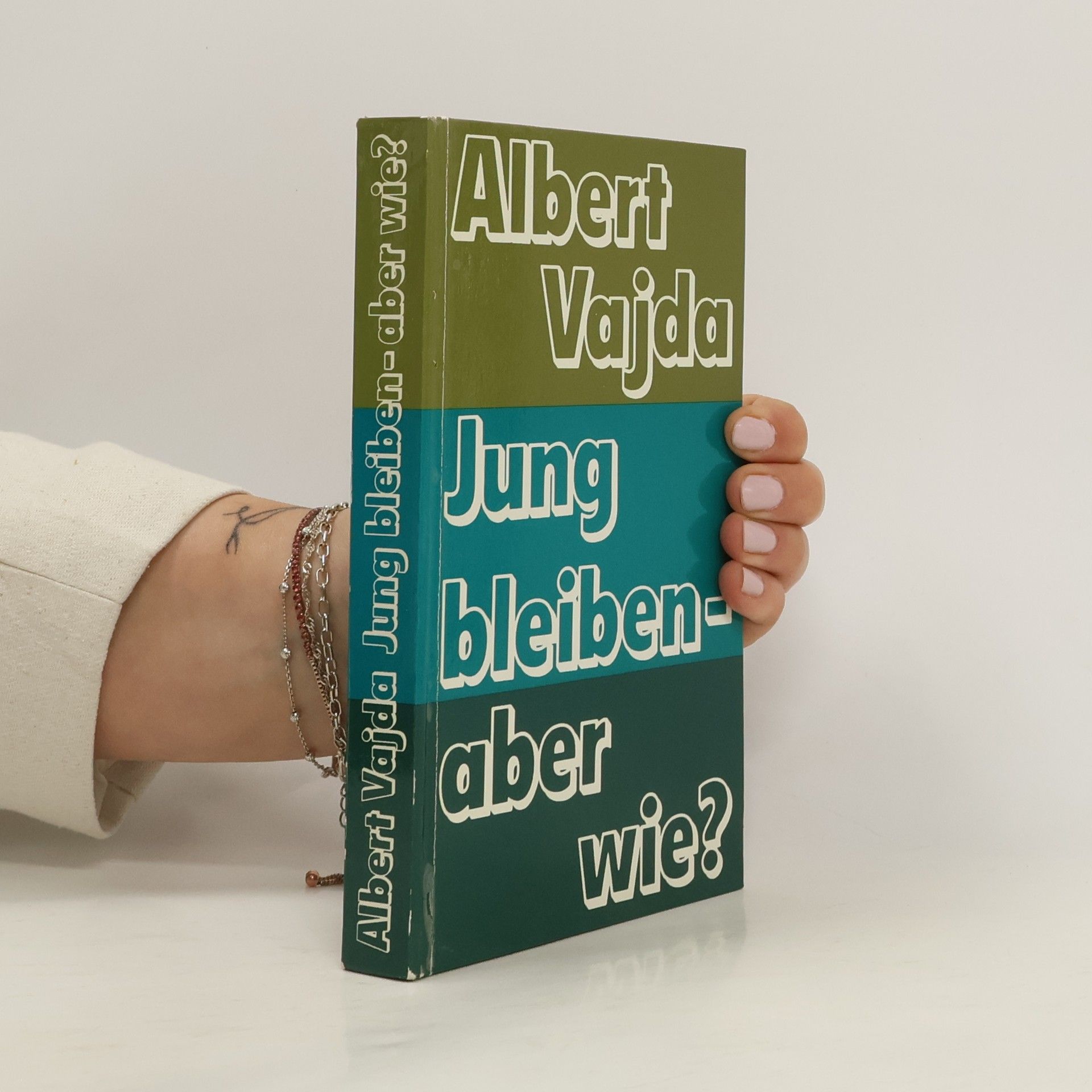 Albert Vajda Jung bleibenaber wie?