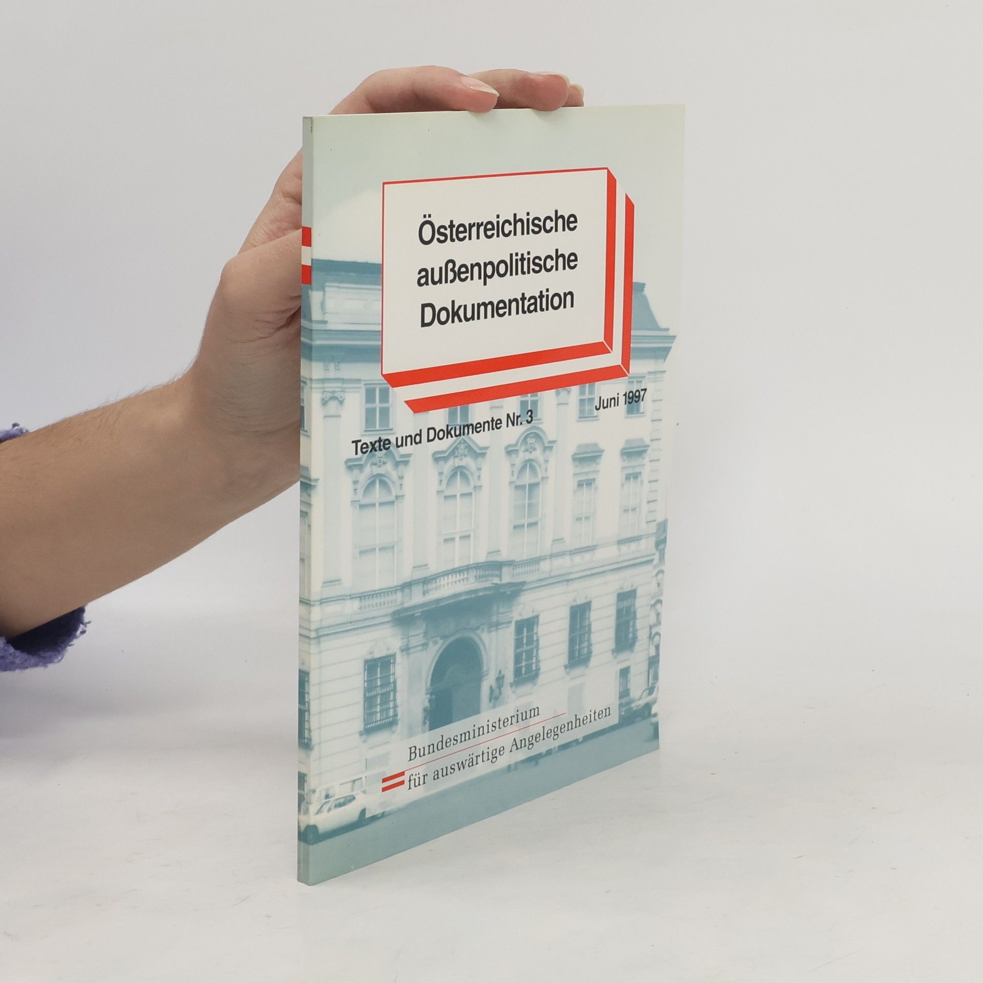 Collectif d'auteurs Österreichische außenpolitische Dokumentation